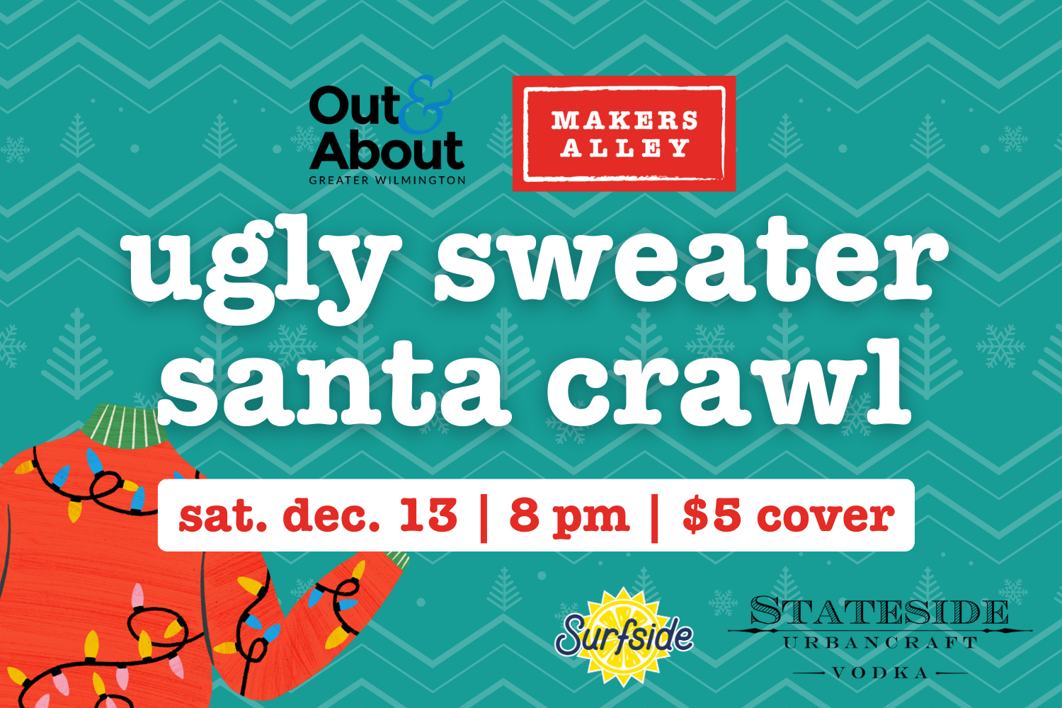 Ugly Sweater Crawl | Out & About