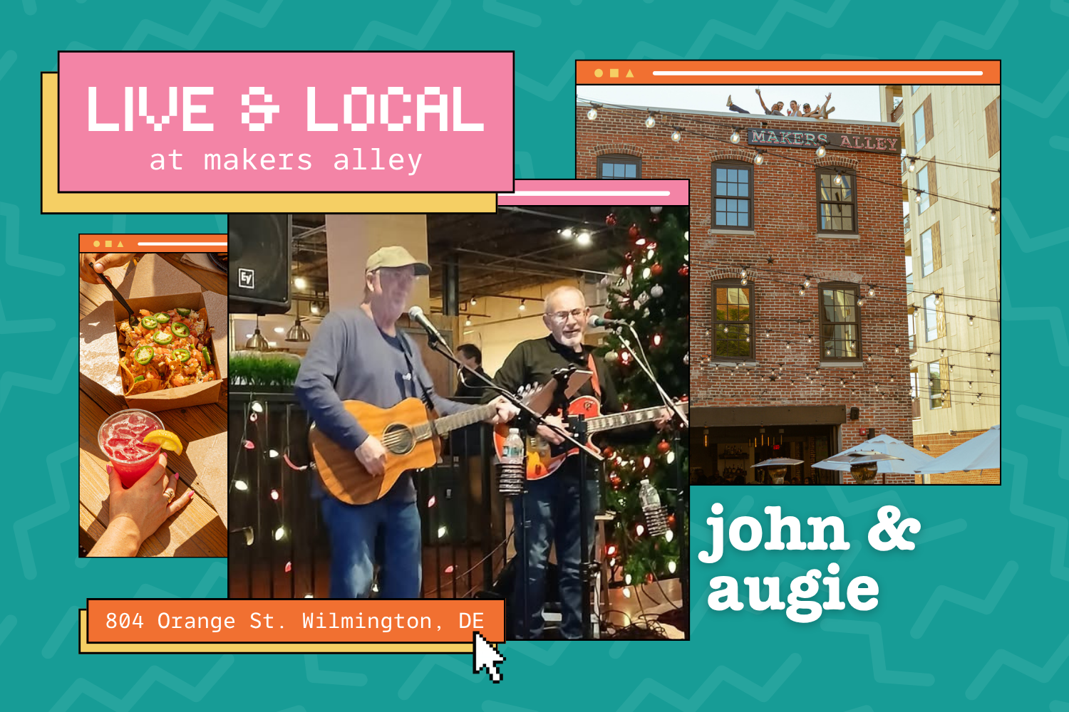 Live and Local: John &amp; Augie at Makers Alley