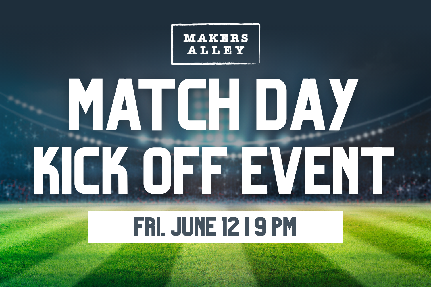Match Day Kickoff Event