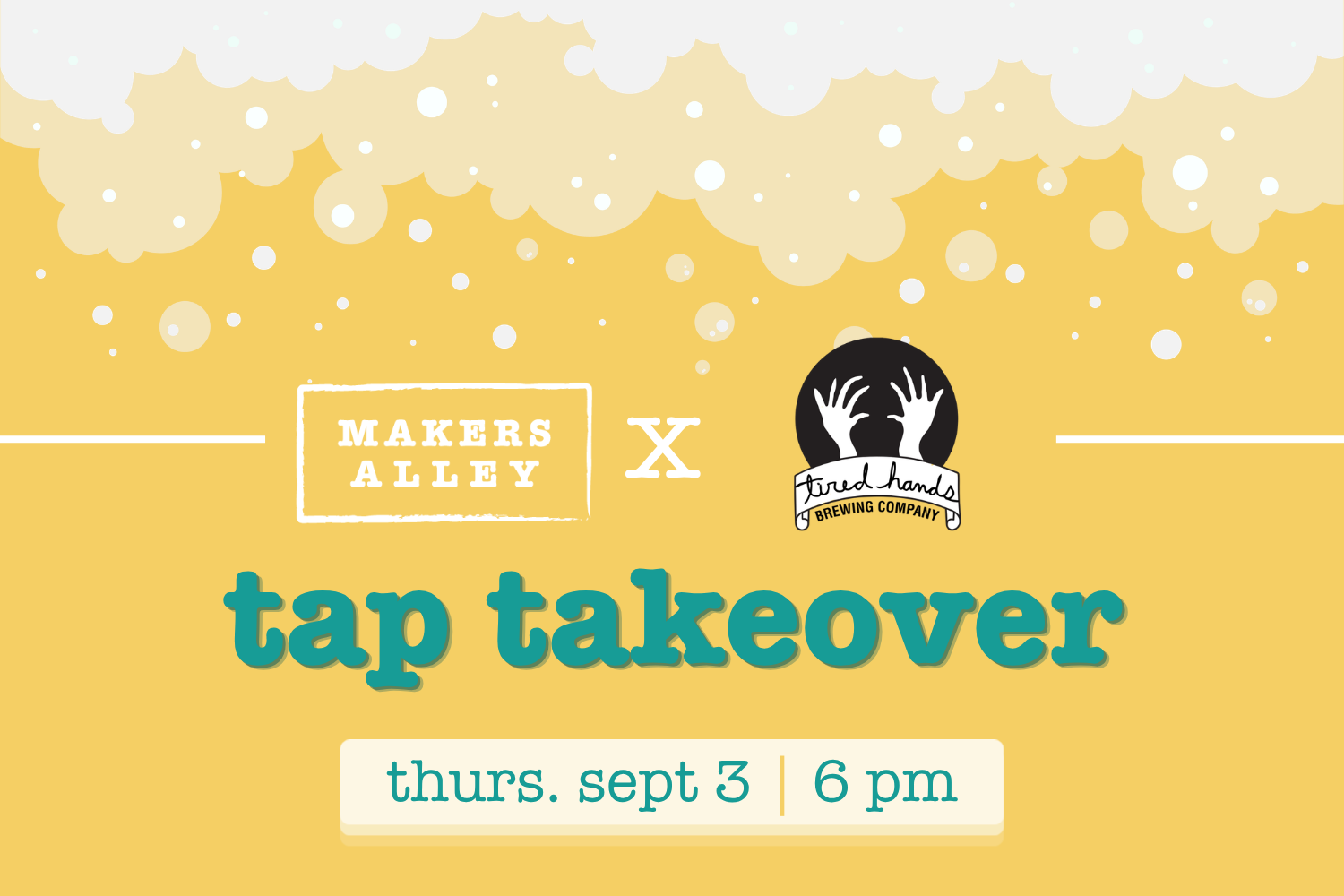 Tired Hands Brewing Co. Tap Takeover