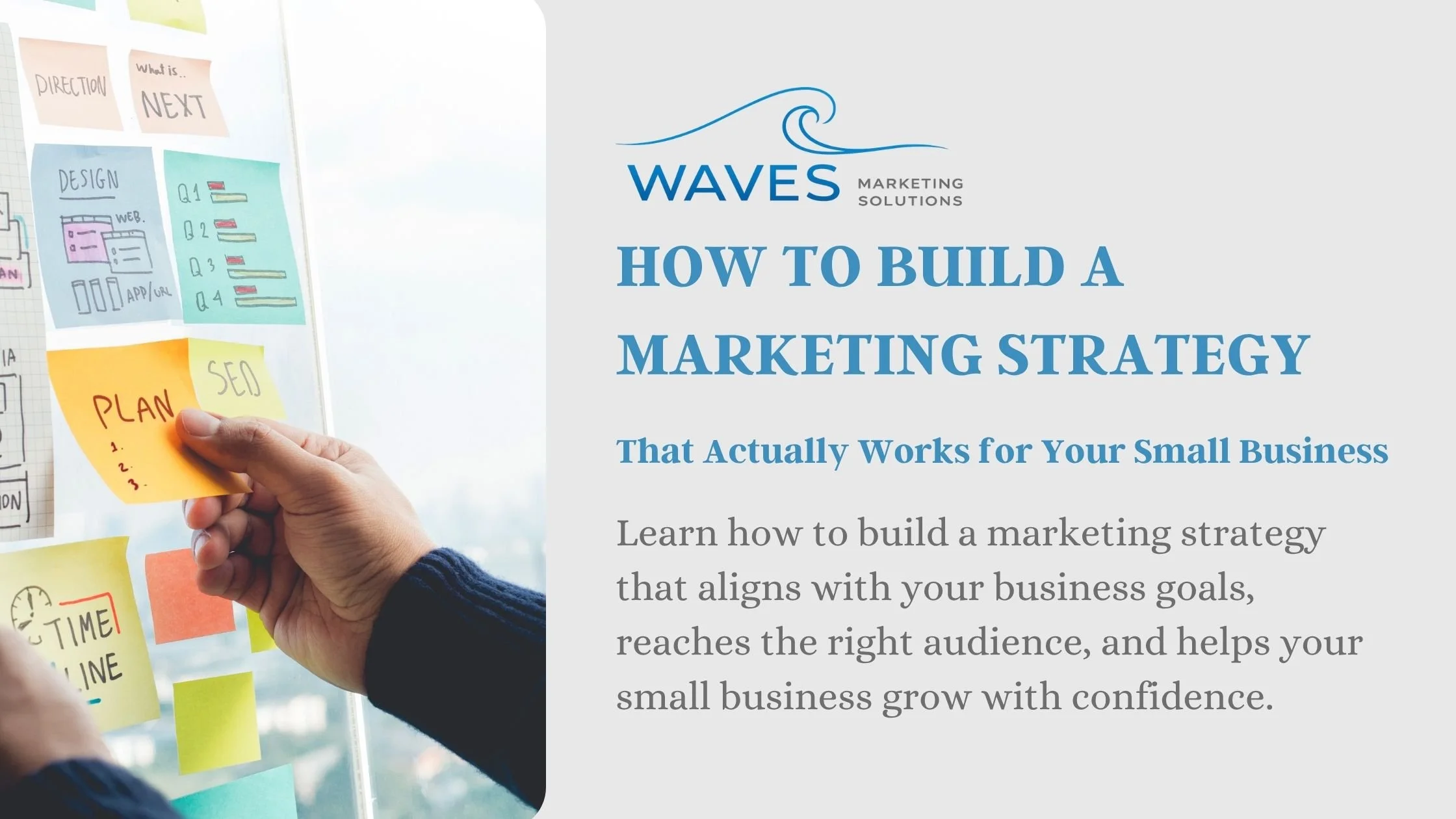 How to Build a Marketing Strategy That Actually Works for Your Small Business
