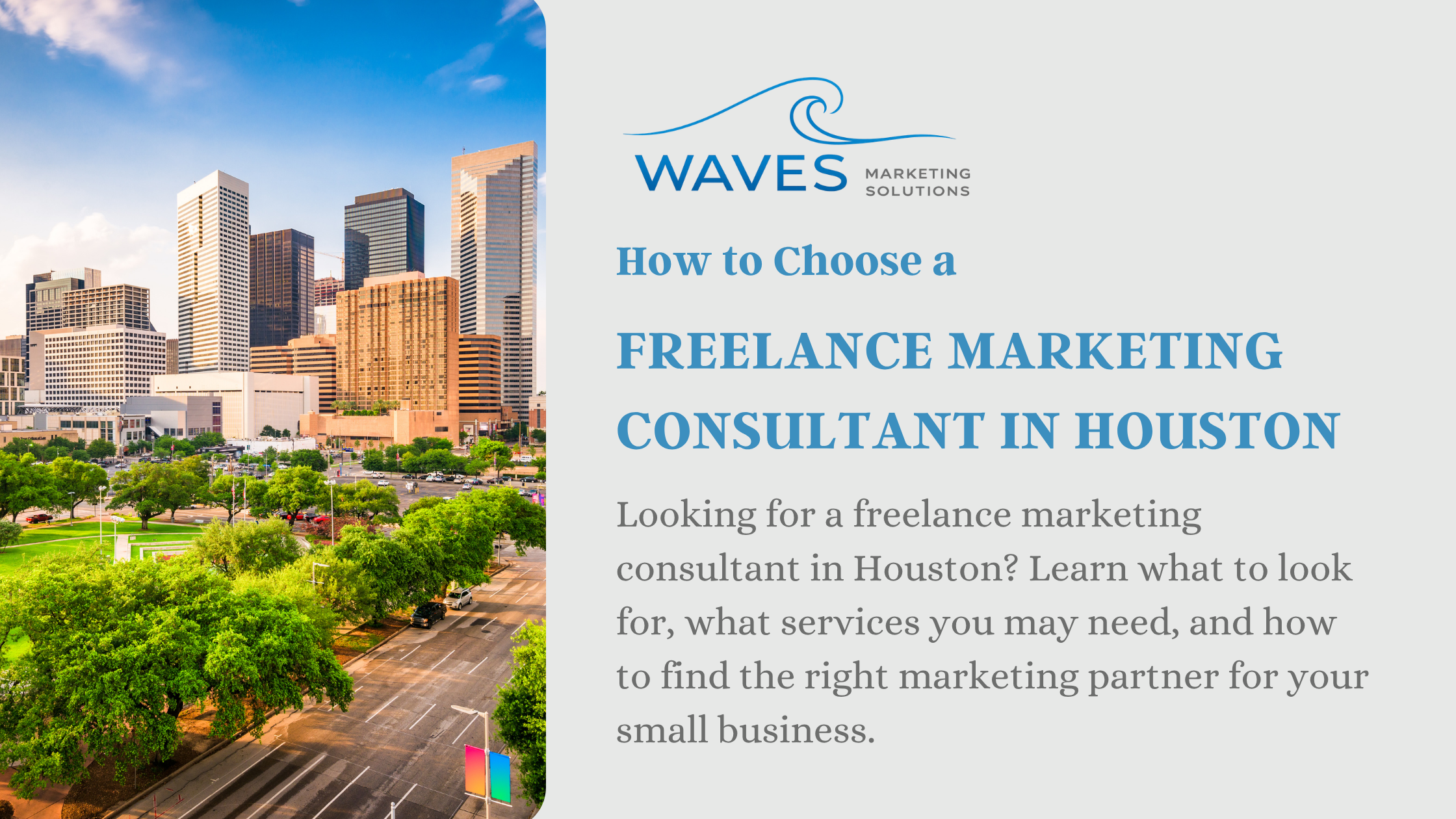 How to Choose a Freelance Marketing Consultant in Houston