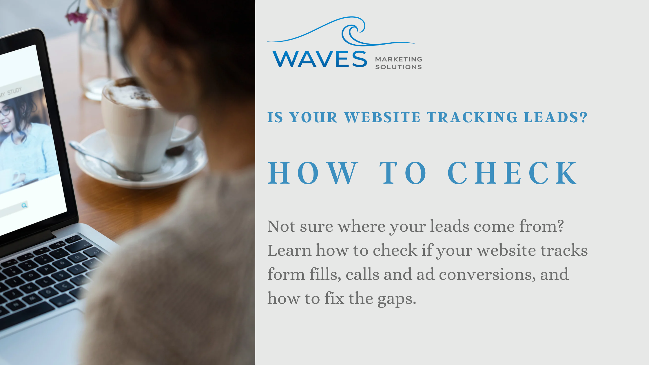 Is Your Website Tracking Leads? How to Check