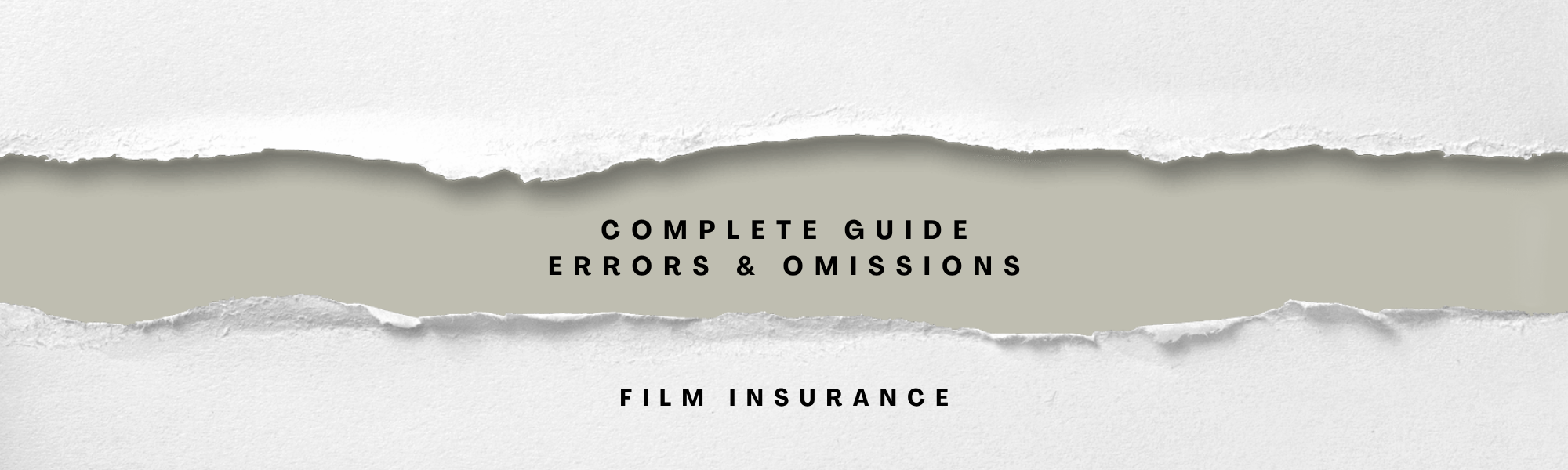 FILM ERRORS &amp; OMISSIONS INSURANCE