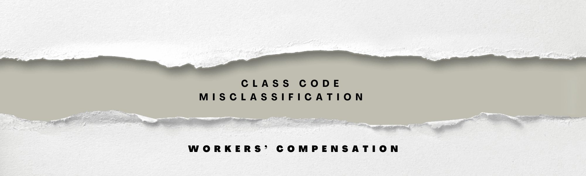 Workers Comp Class Code Misclassification: How a Wrong Code Distorts Your Premium and Your EMR.