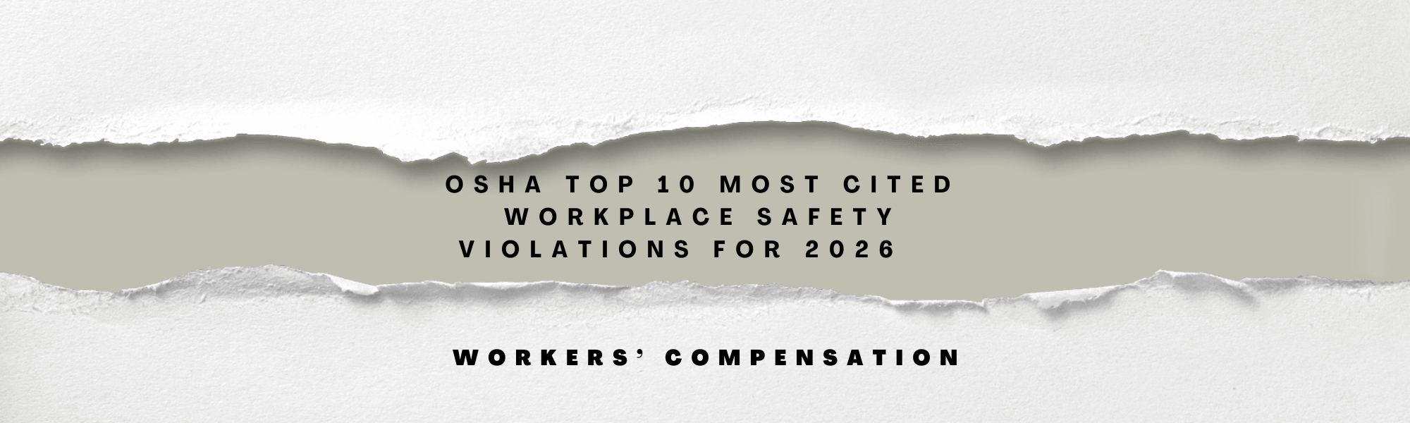 OSHA Top 10 Most Cited Workplace Safety Violations for 2026 