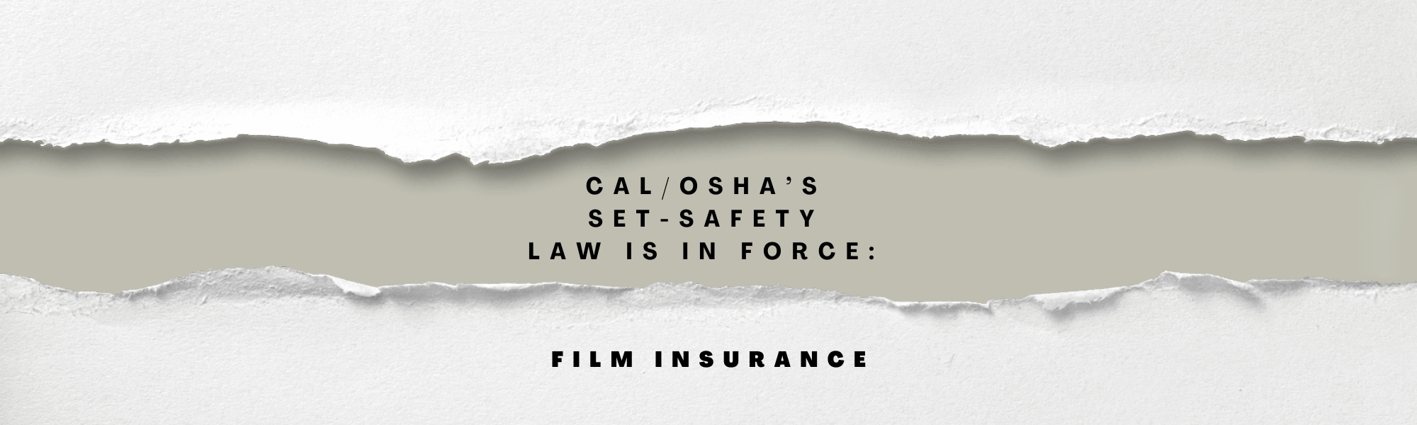 Cal/OSHA’s Set-Safety Law Is in Force: