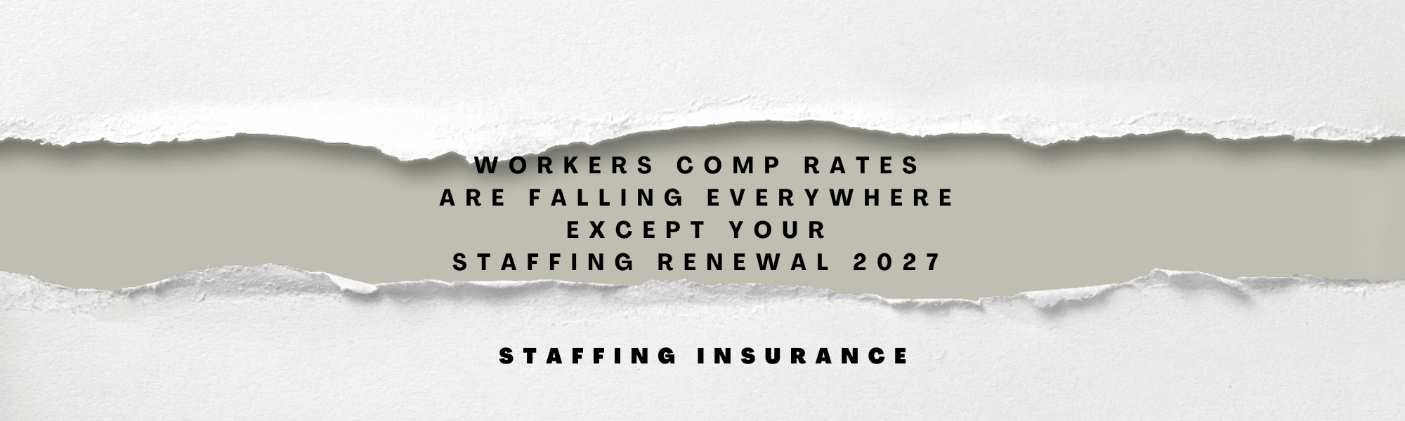 Workers Comp Rates Are Falling Everywhere Except Your Staffing Renewal 