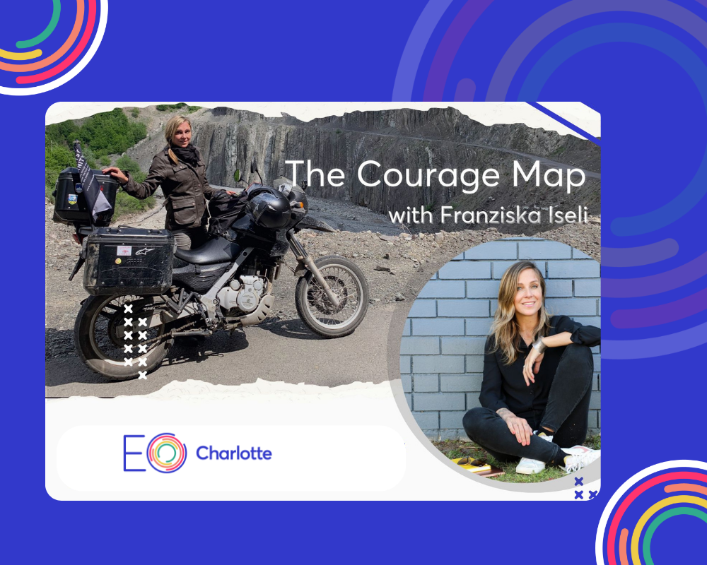 EO Charlotte: The Courage Map with Franziska Iseli