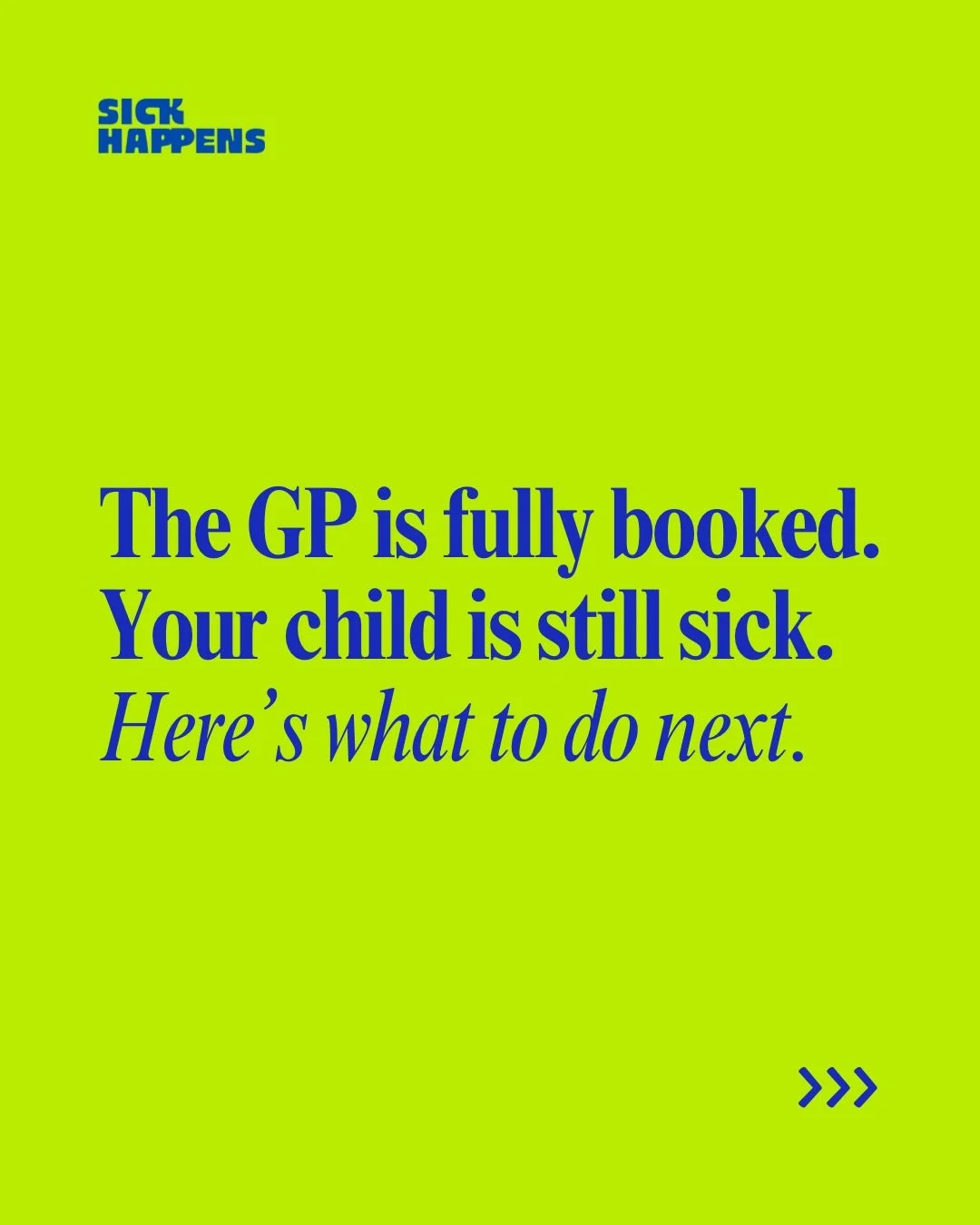 &ldquo;Sorry, no appointments.&rdquo;

If those words have ever sent you into a quiet spiral while your child sits on the couch looking terrible, this one&rsquo;s for you.

Your child doesn&rsquo;t magically recover just because there are no appointm