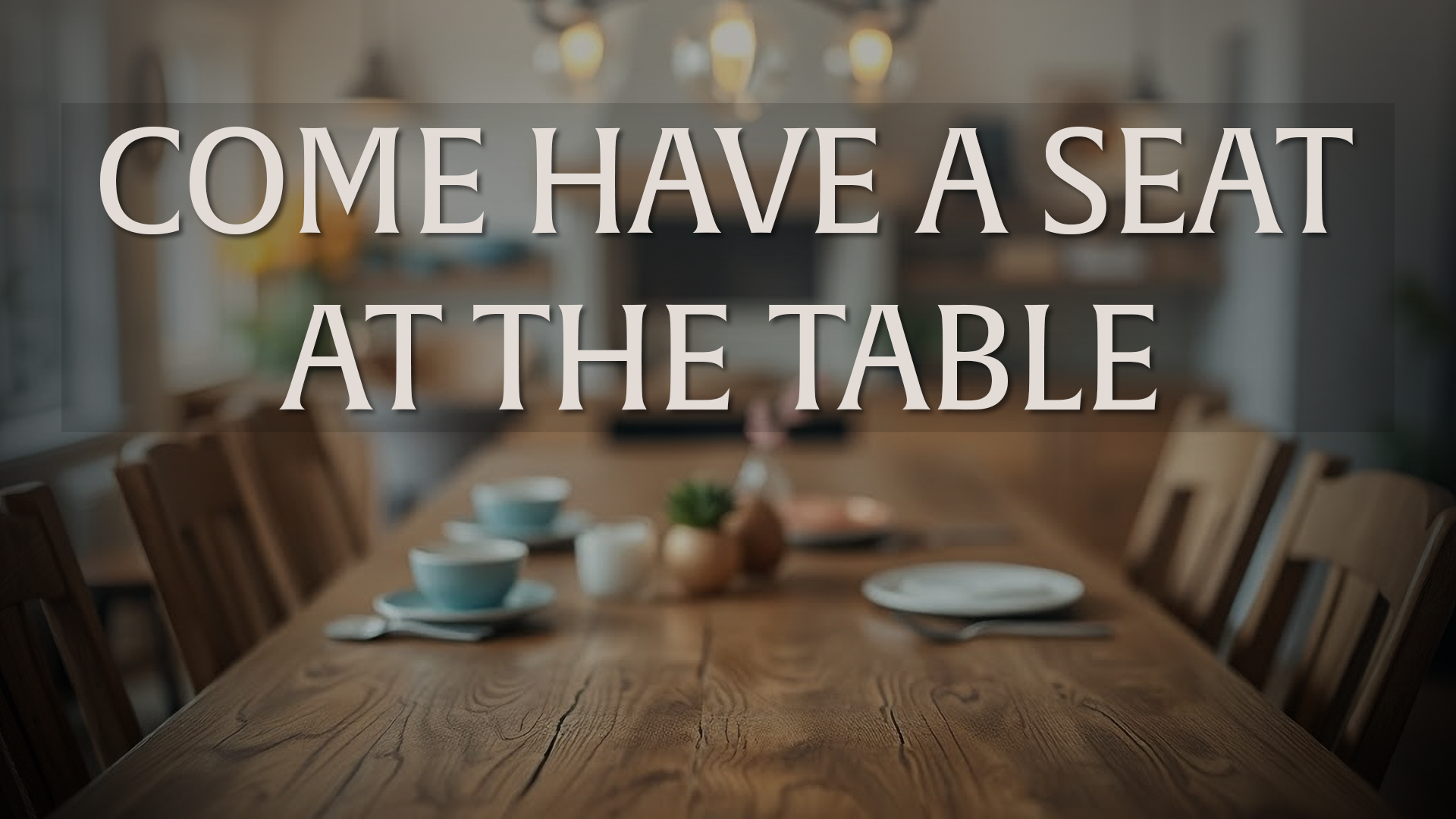 Come Have A Seat At The Table.png