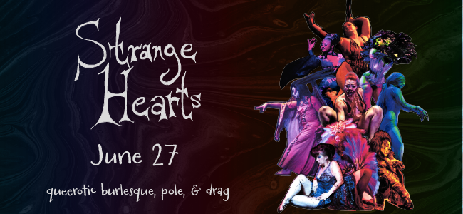Collage of the dancers in a pyramid, Strange Hearts show information against a swirling rainbow backdrop