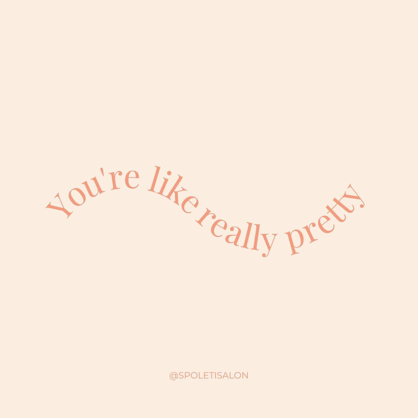 In the famous words of Regina George, we think you&rsquo;re like really pretty 💕