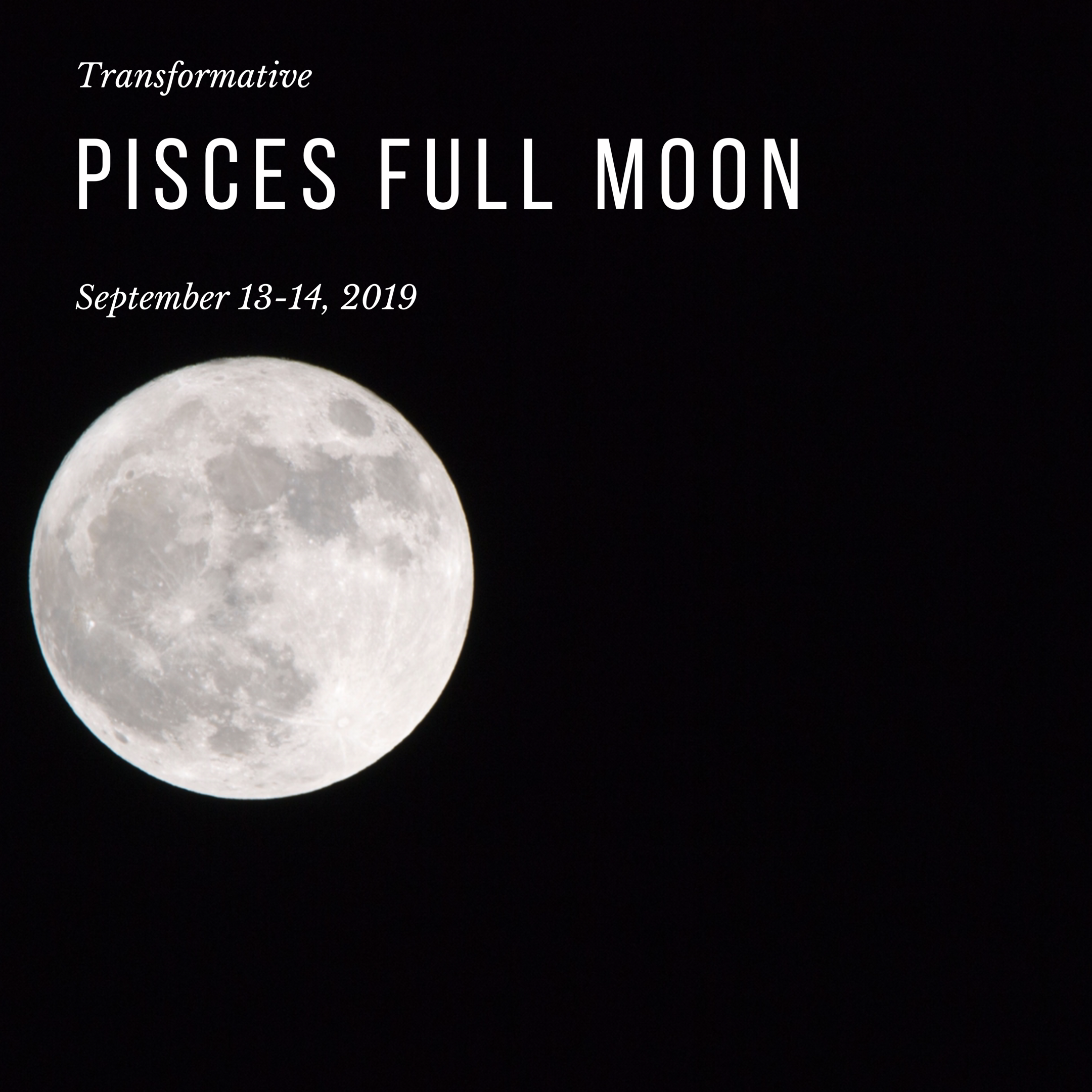 Transformative Pisces Full Moon (September 13-14)