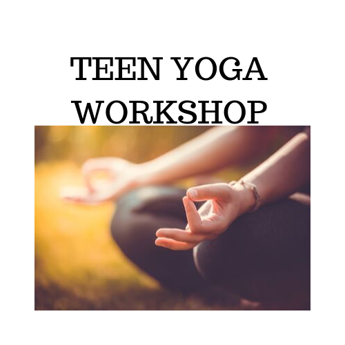 Teen Yoga Workshop Series (Week 4)