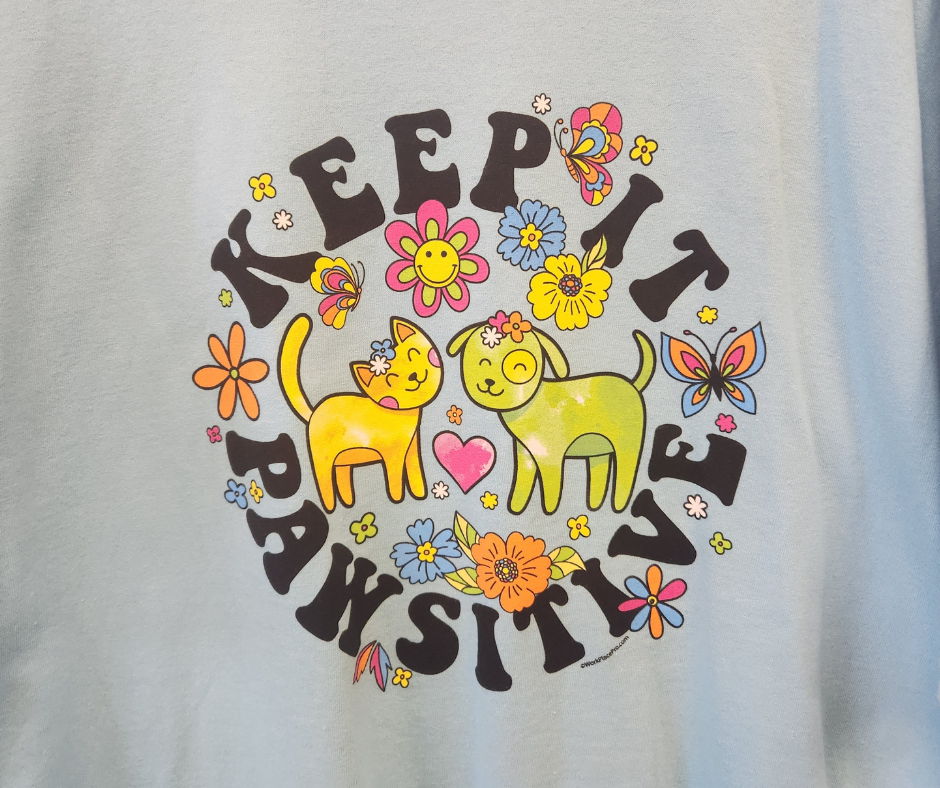 T-Shirt: Keep It Pawsitive