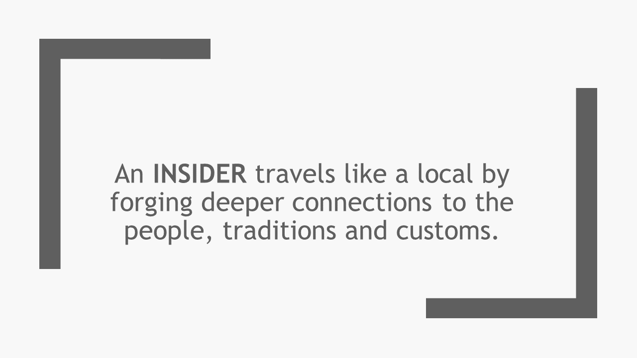 An INSIDER travels like a local by forging.png