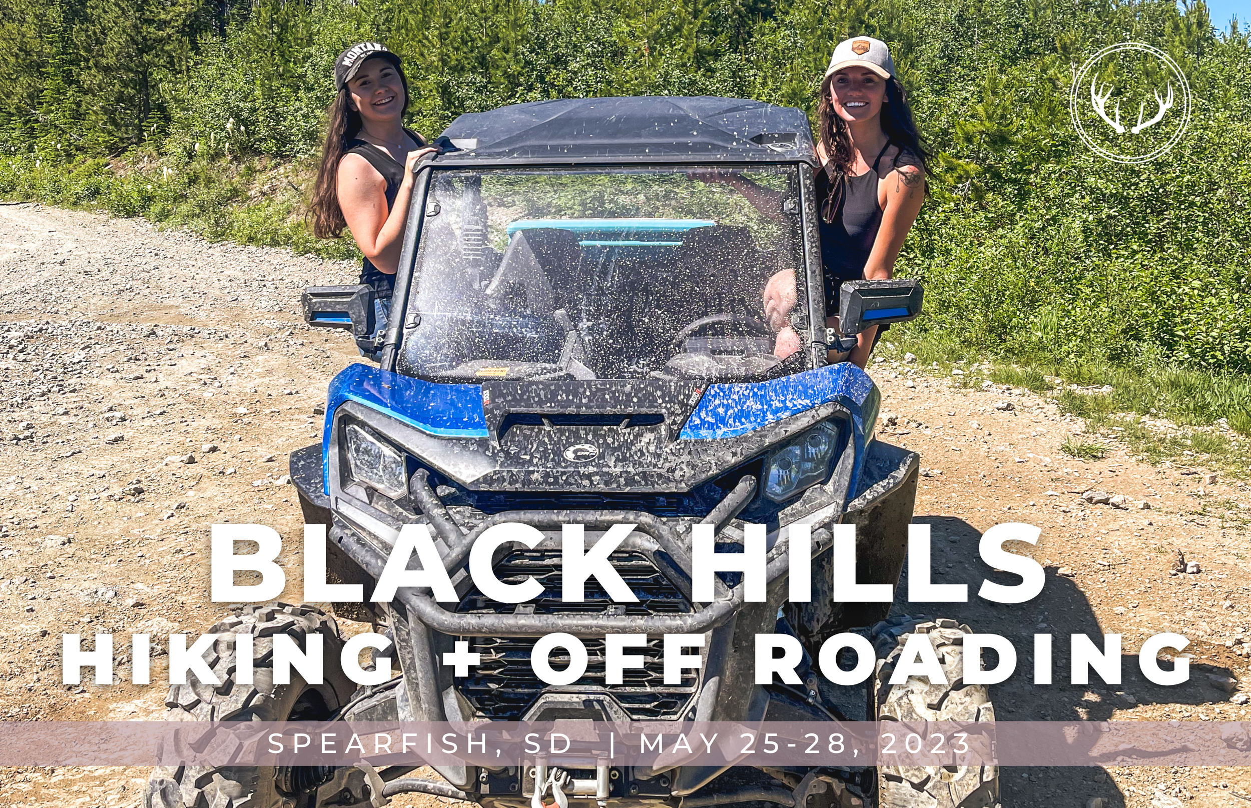 *SOLD OUT* SOUTH DAKOTA OFF ROADING + HIKING | MAY 25-28, 2023