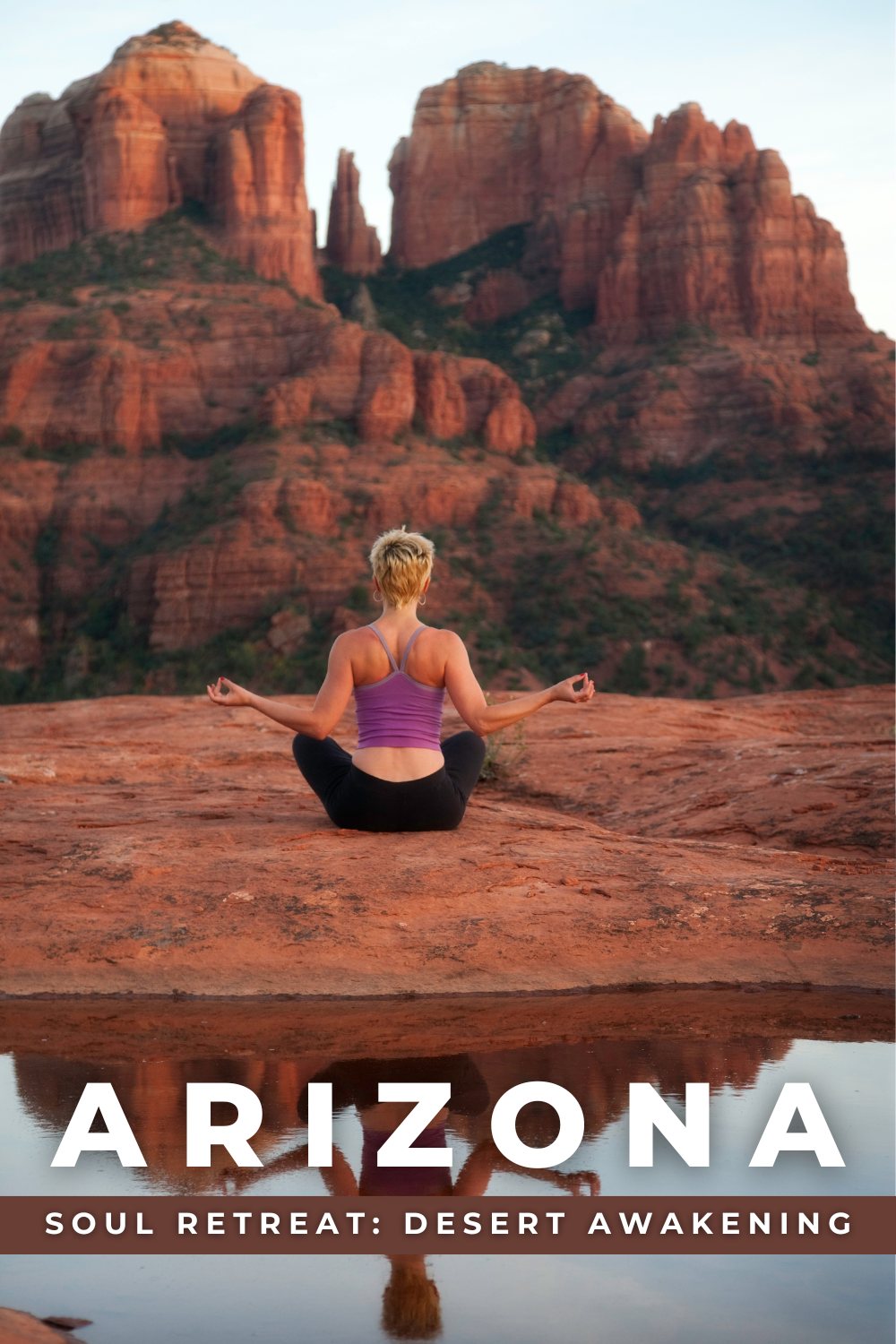 SEDONA SOUL RETREAT: DESERT AWAKENING