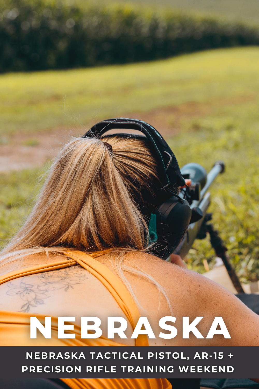 NEBRASKA TACTICAL PISTOL, AR-15 + PRECISION RIFLE TRAINING WEEKEND