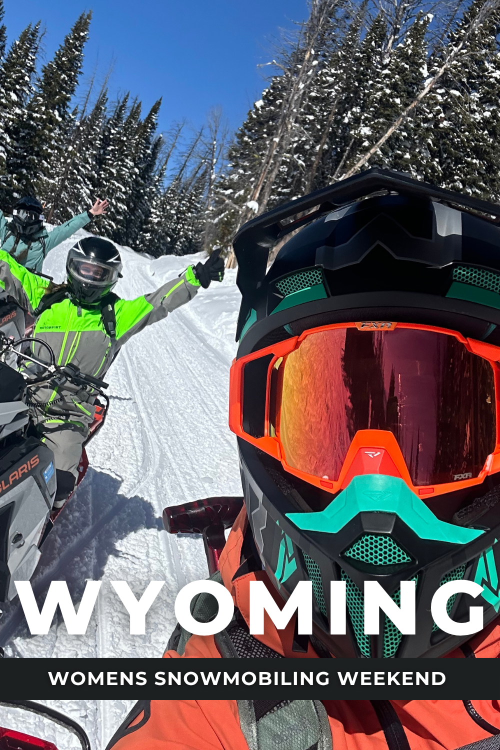 WYOMING SNOWMOBILING WEEKEND 