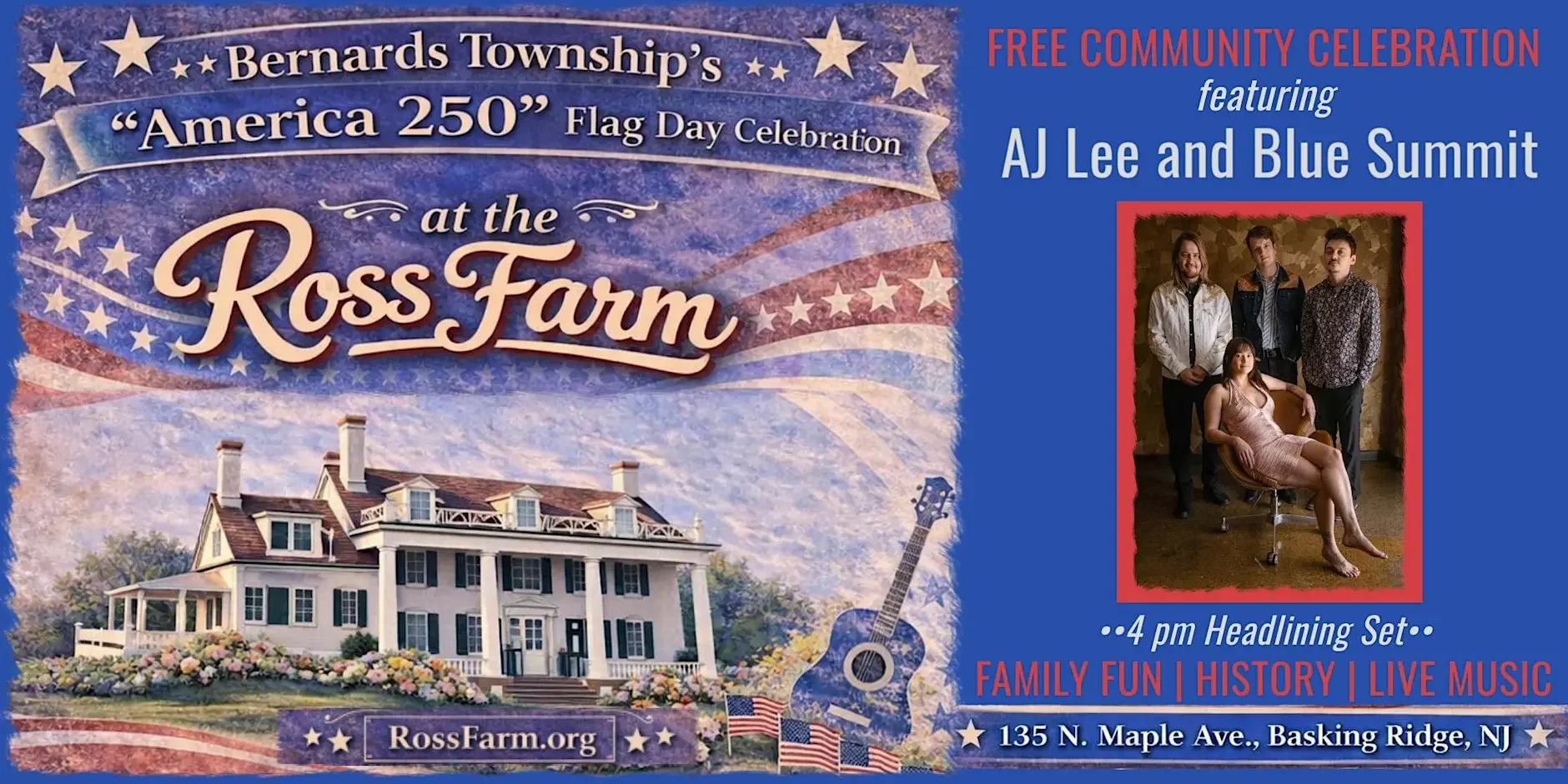 Flag Day at Ross Farm with AJ Lee &amp; Blue Summit