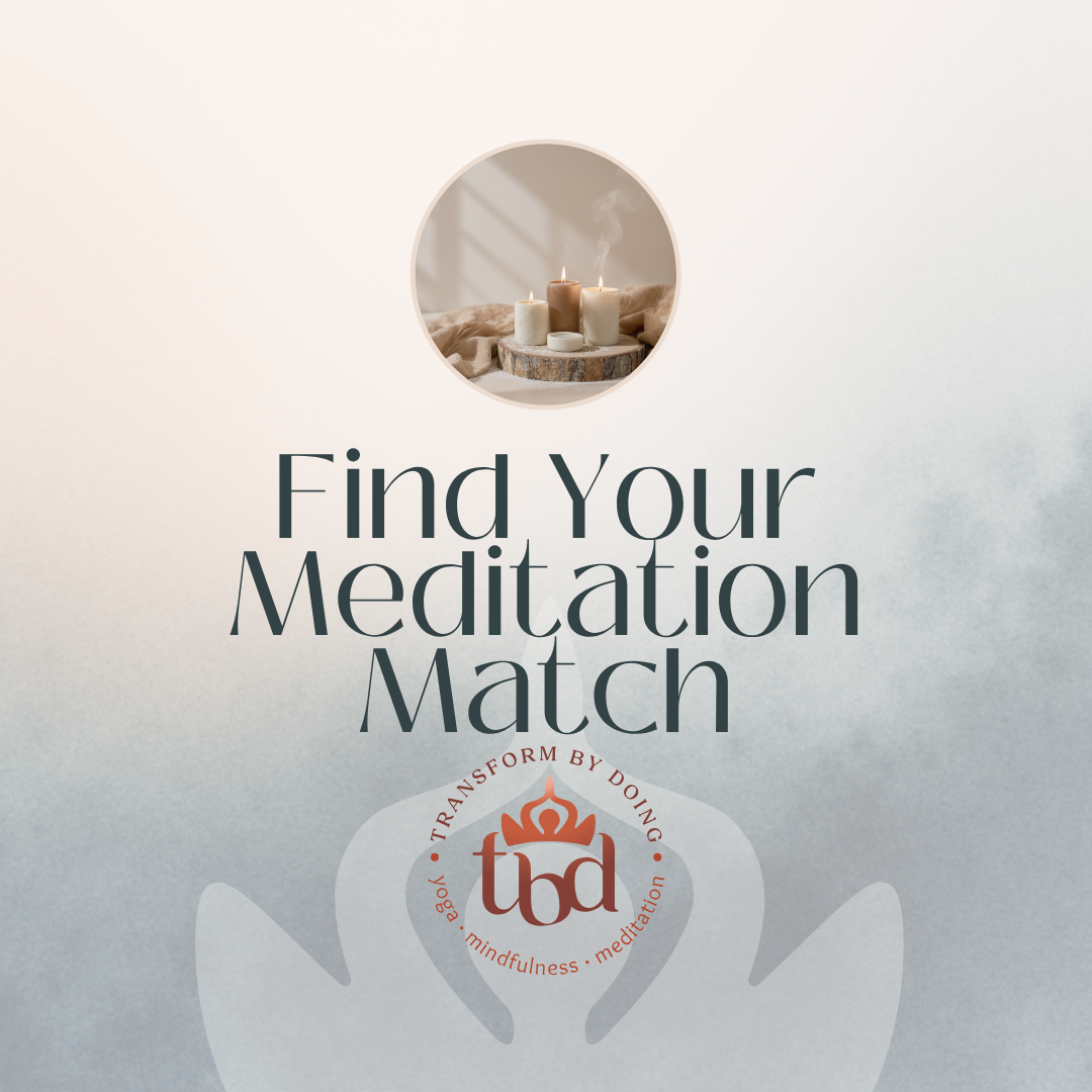 Meditation Styles: Find Your Match – meditation guide thumbnail, Transform by Doing
