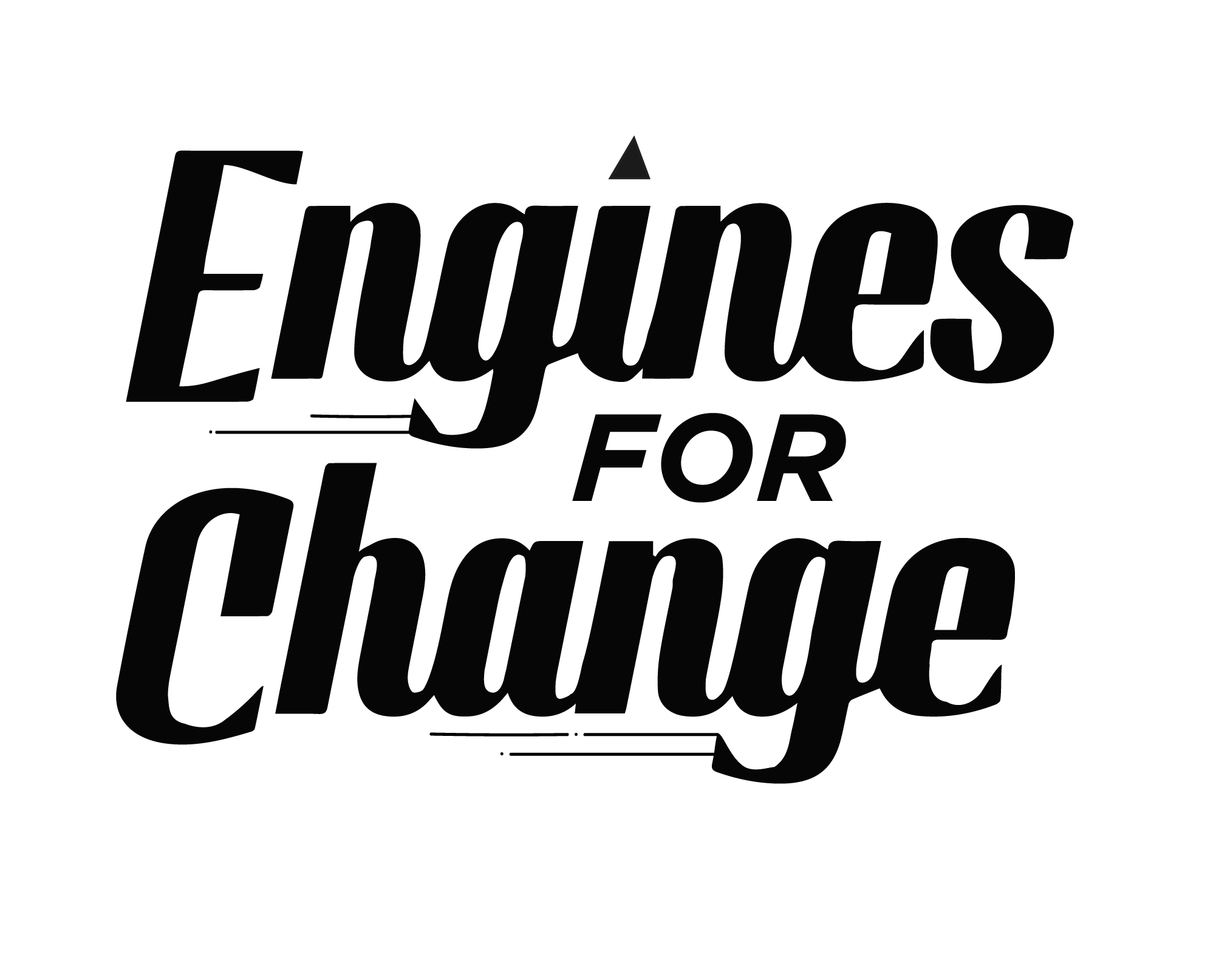Engines for Change