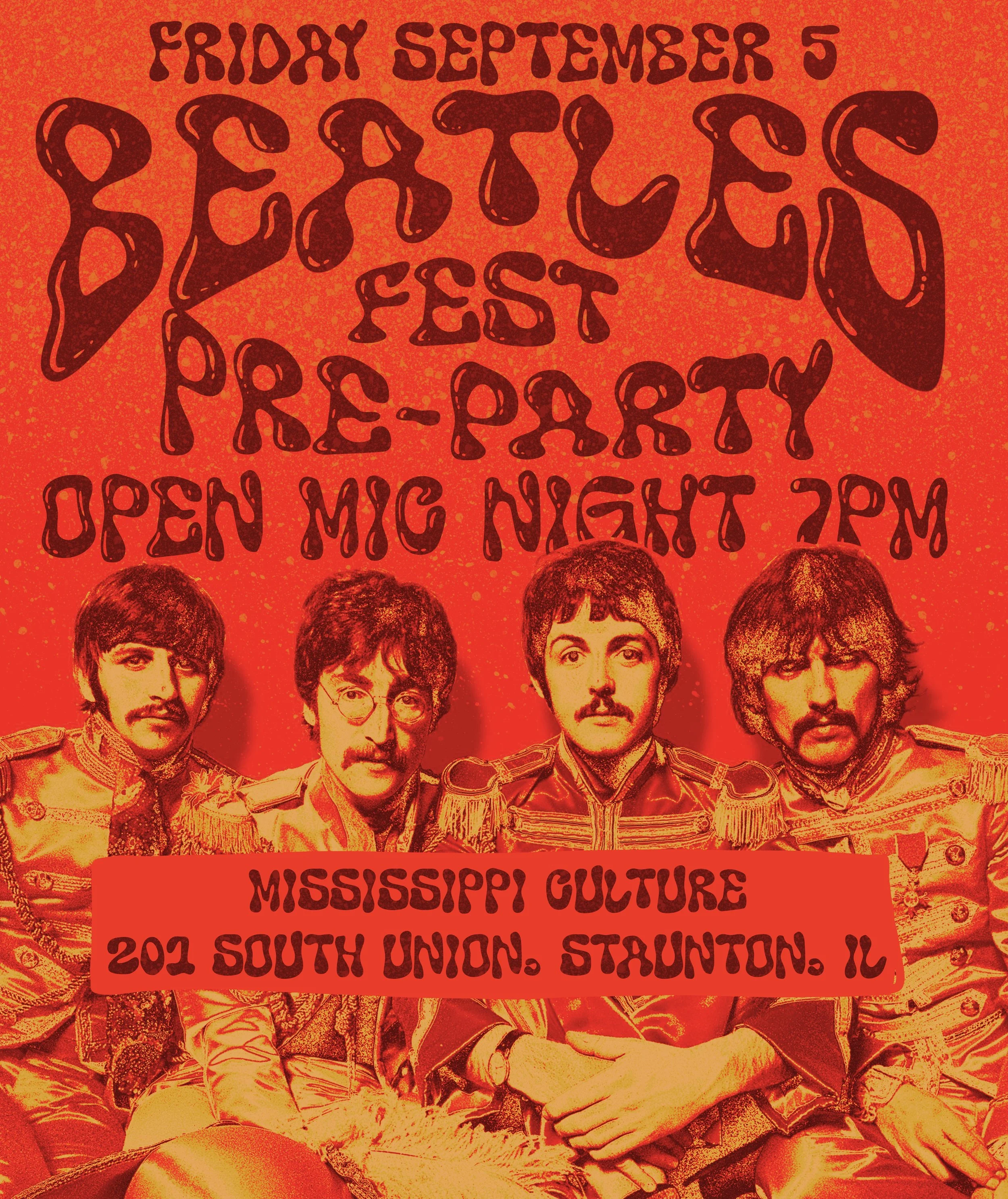 Beatles fest pre-party! Open mic night!