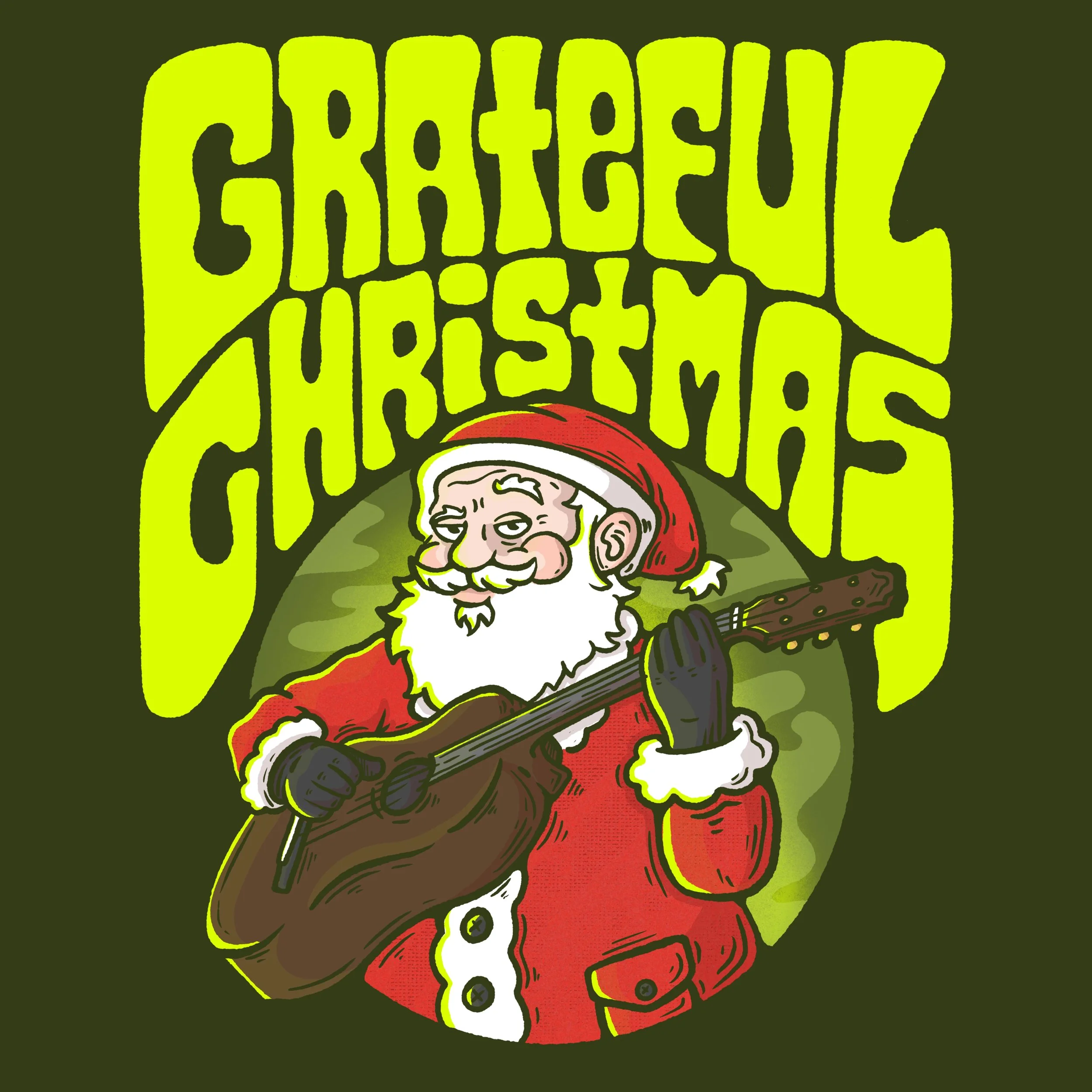 THIRD ANNUAL GRATEFUL CHRISTMAS!!!