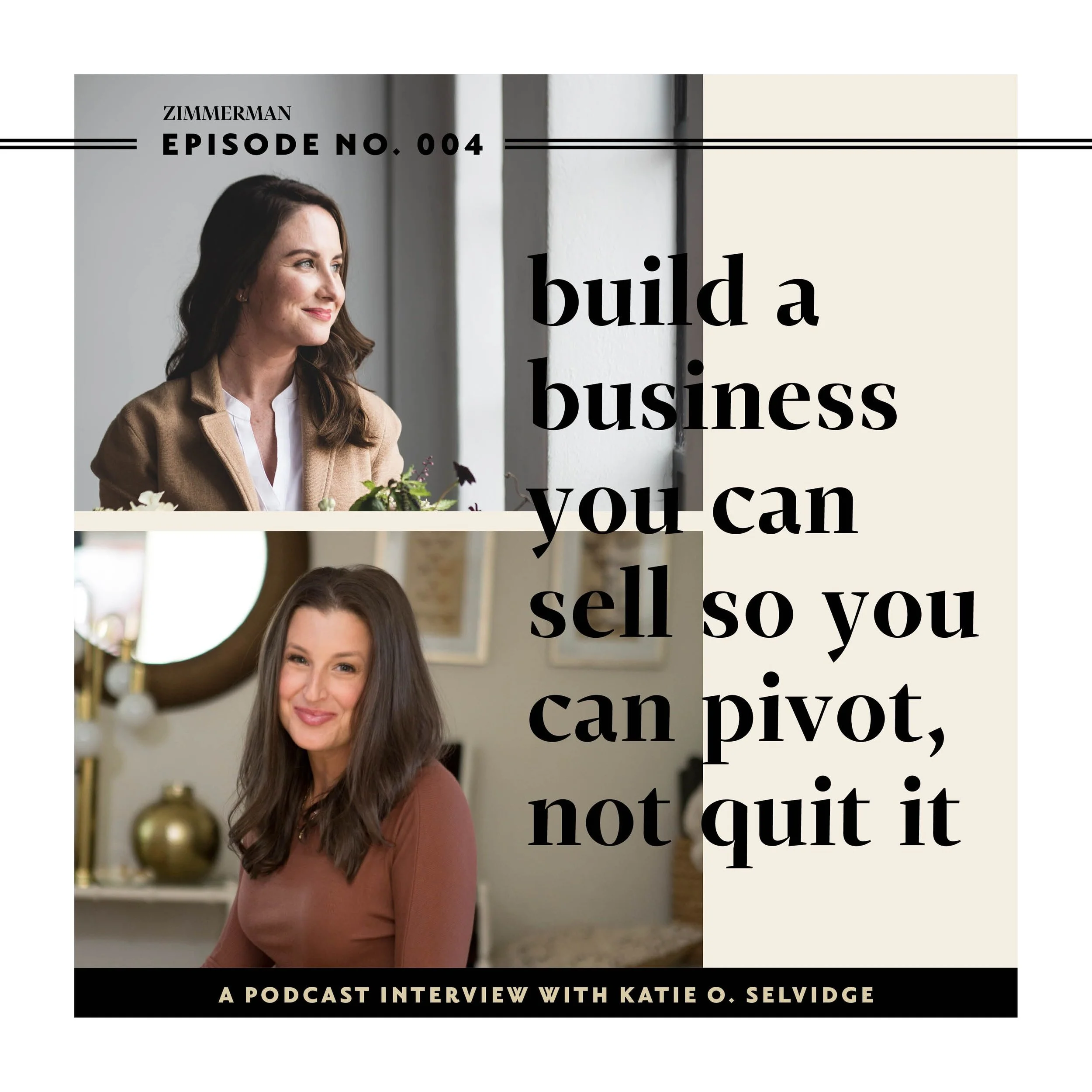 Build a Business You Can Sell So You Can Pivot, Not Quit It