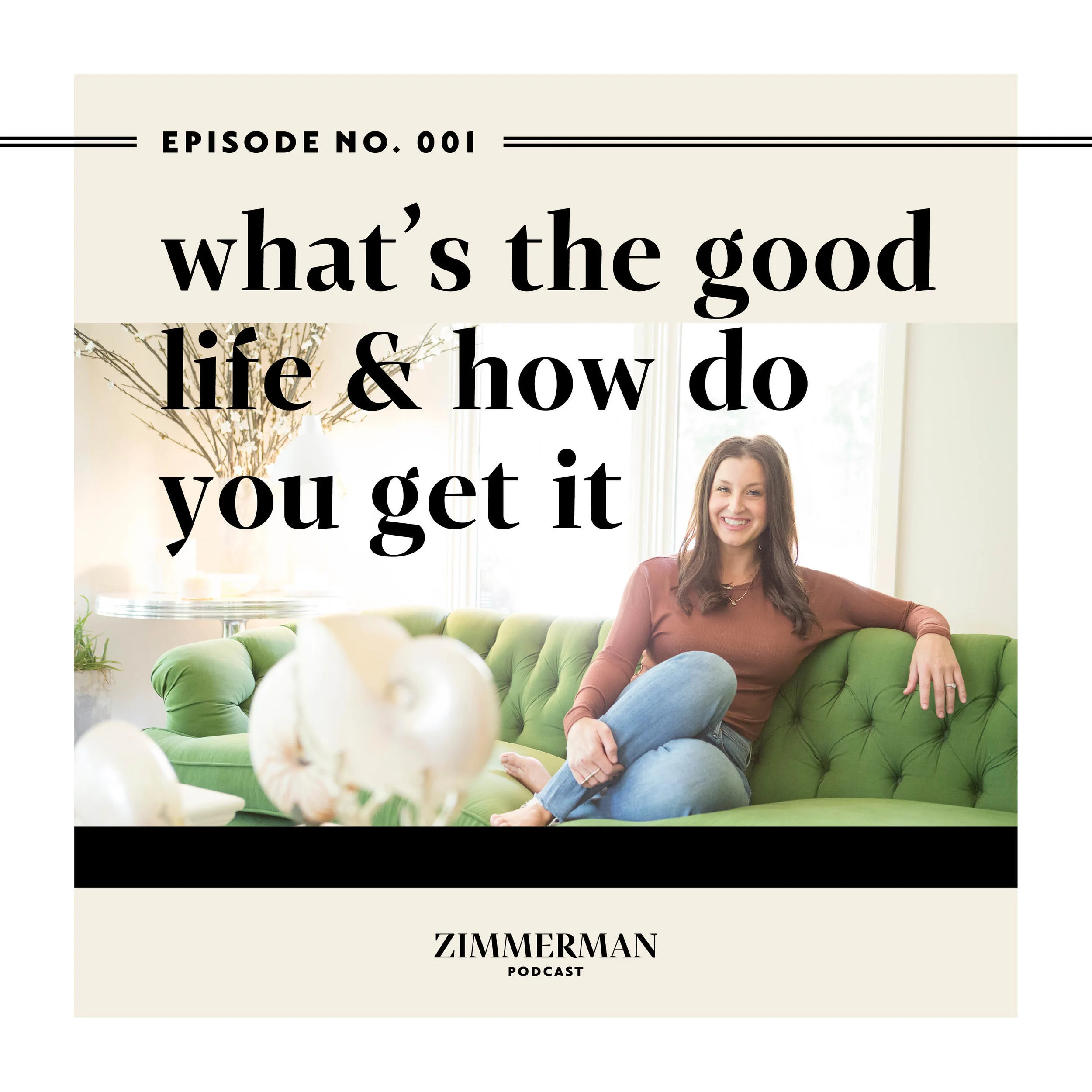 What's the Good Life and How do You Get It