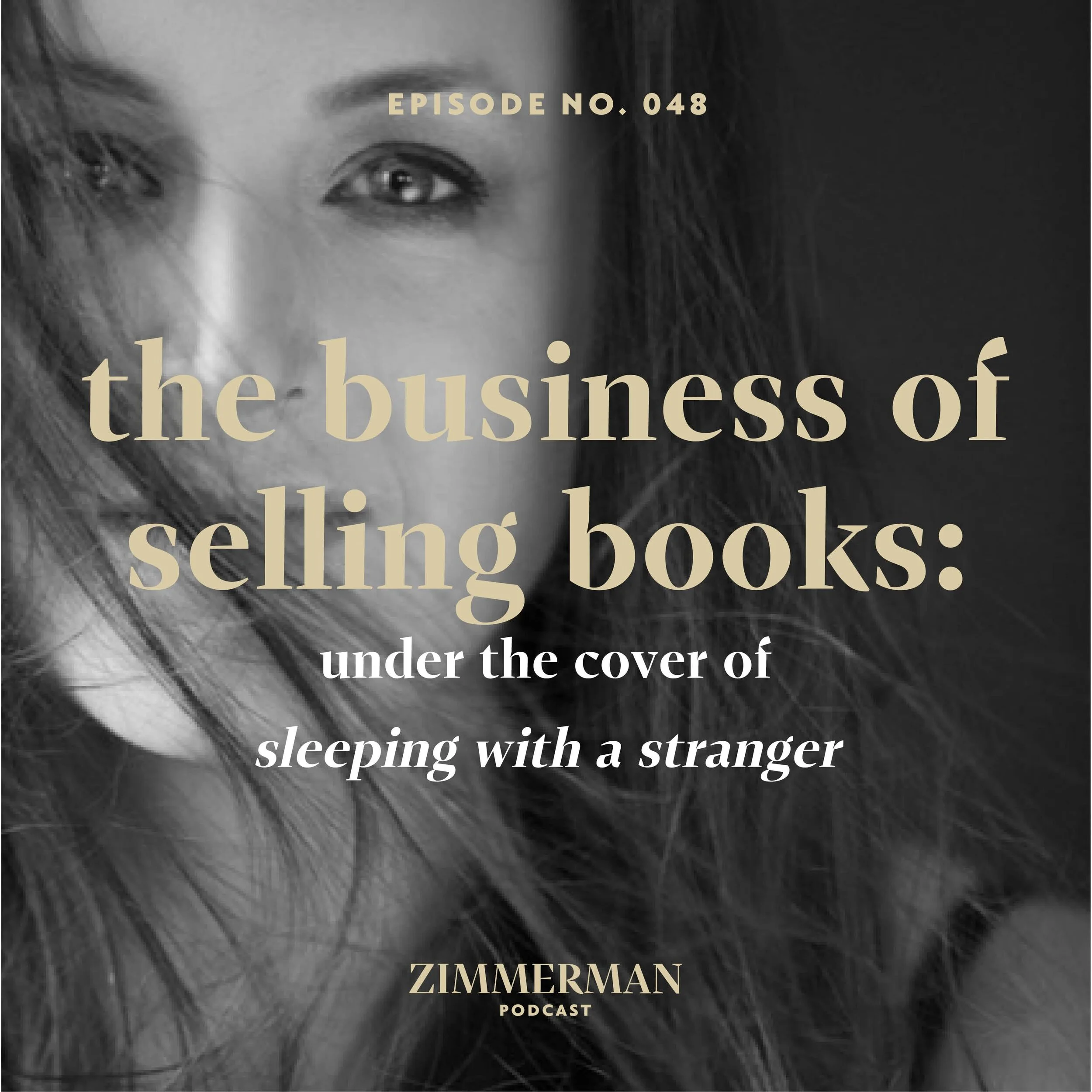 The Business of Selling Books: Under the Cover
