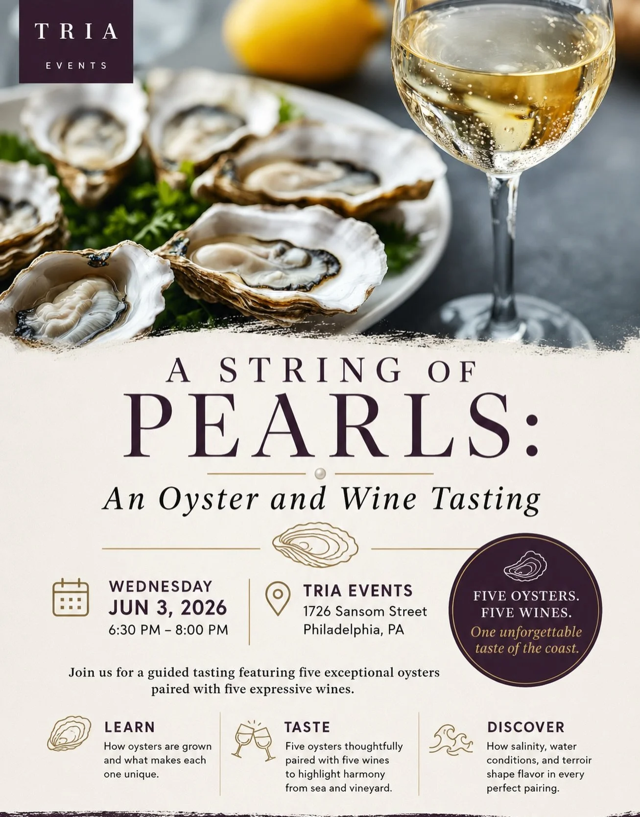 Five oysters. Five wines. One unforgettable taste of the coast. 🦪🍷

Join Tria Wine Director Lauren Harris and Brian Harman of @capeharborshellfish for an evening exploring the harmony between sea and vineyard. From crisp and saline pairings to rich
