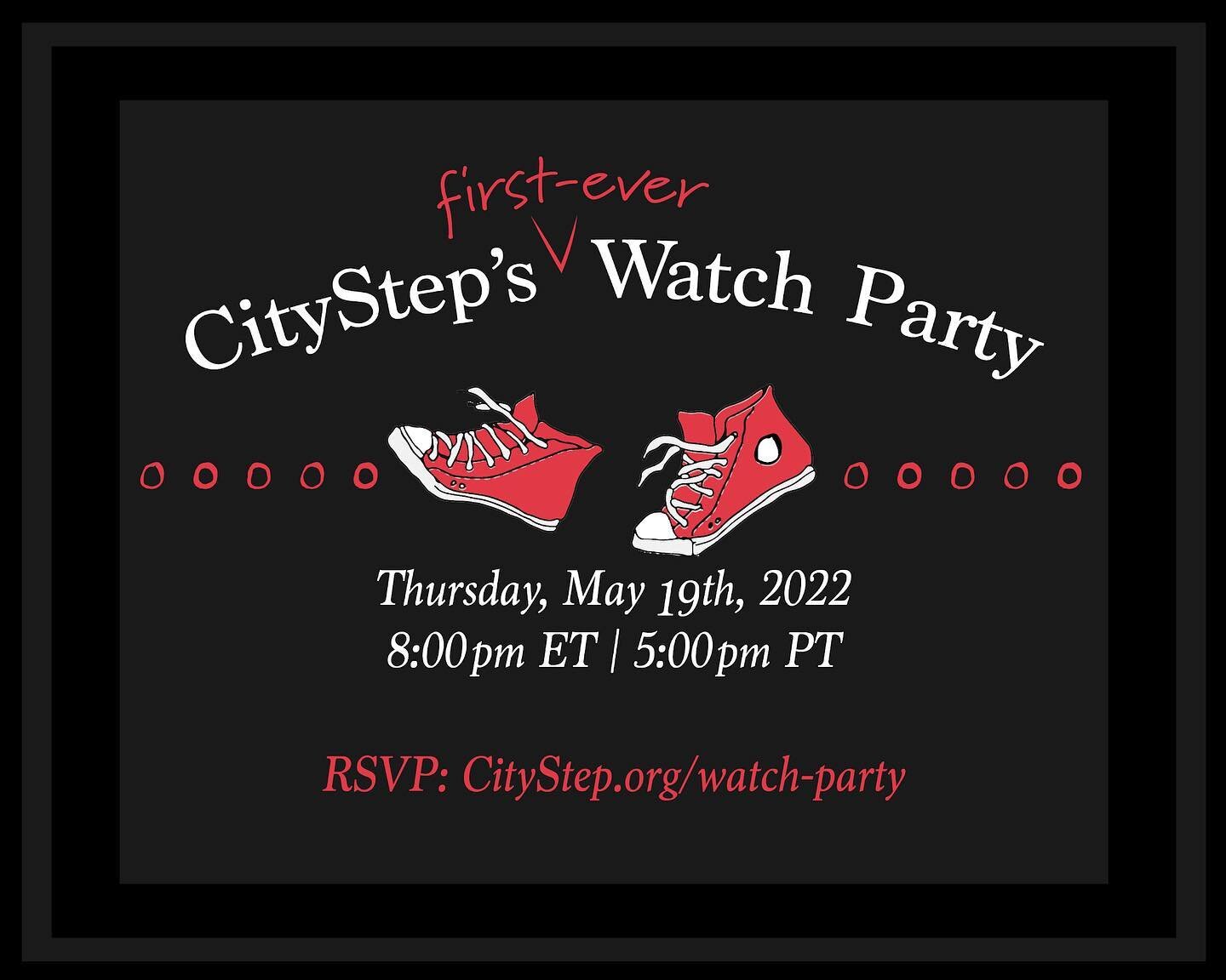 Please join us for CityStep&rsquo;s FIRST EVER watch party on Thursday May 19 at 8pm! Register at the link in bio or here: http://citystep.org/watch-party