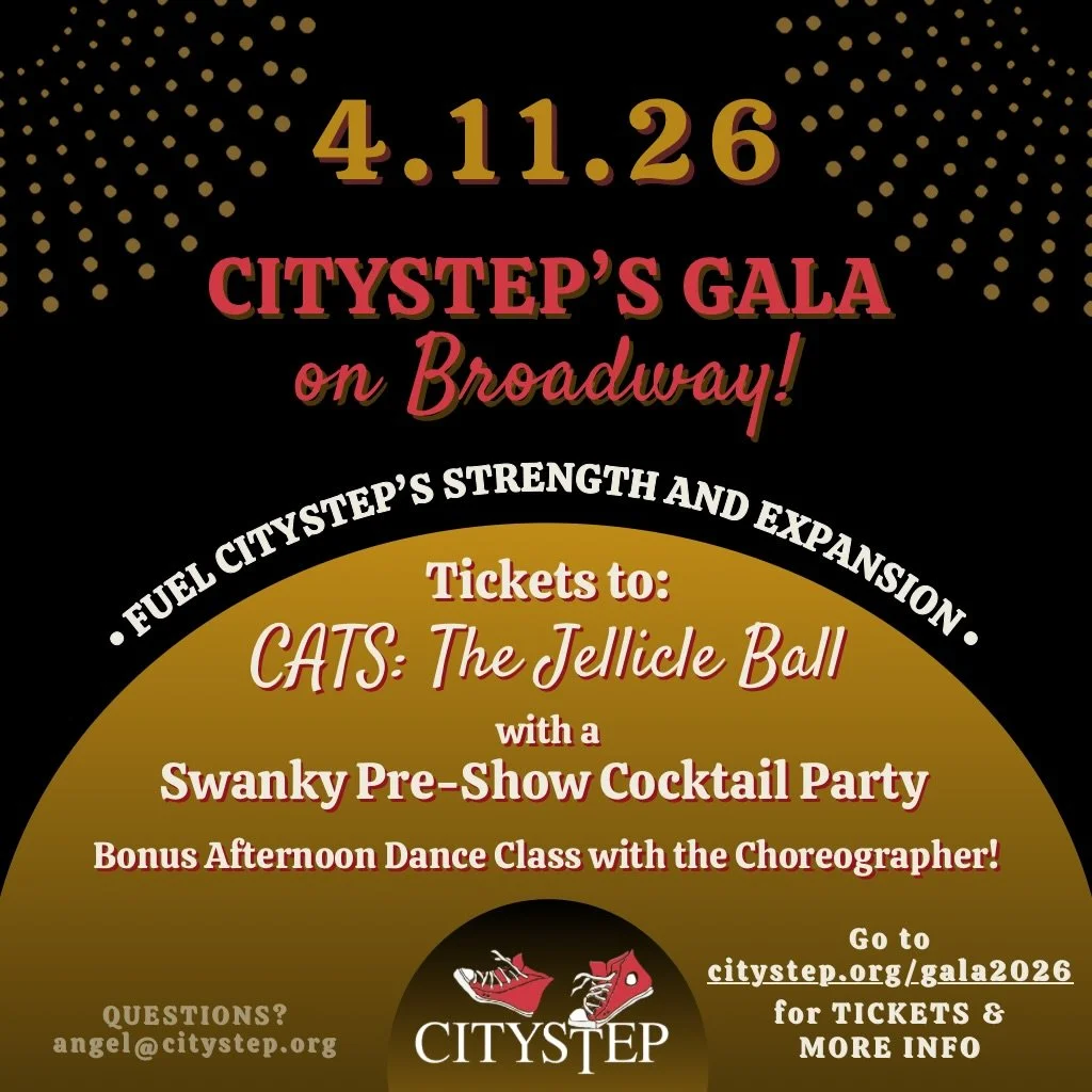 Just four weeks until the CityStep Spring Gala on Saturday, April 11th! Tickets to the Broadways sensation, Cats: The Jellicle Ball, plus a swanky cocktail party overlooking Manhattan, a talkback with the artistic team after the show&mdash;and an opt
