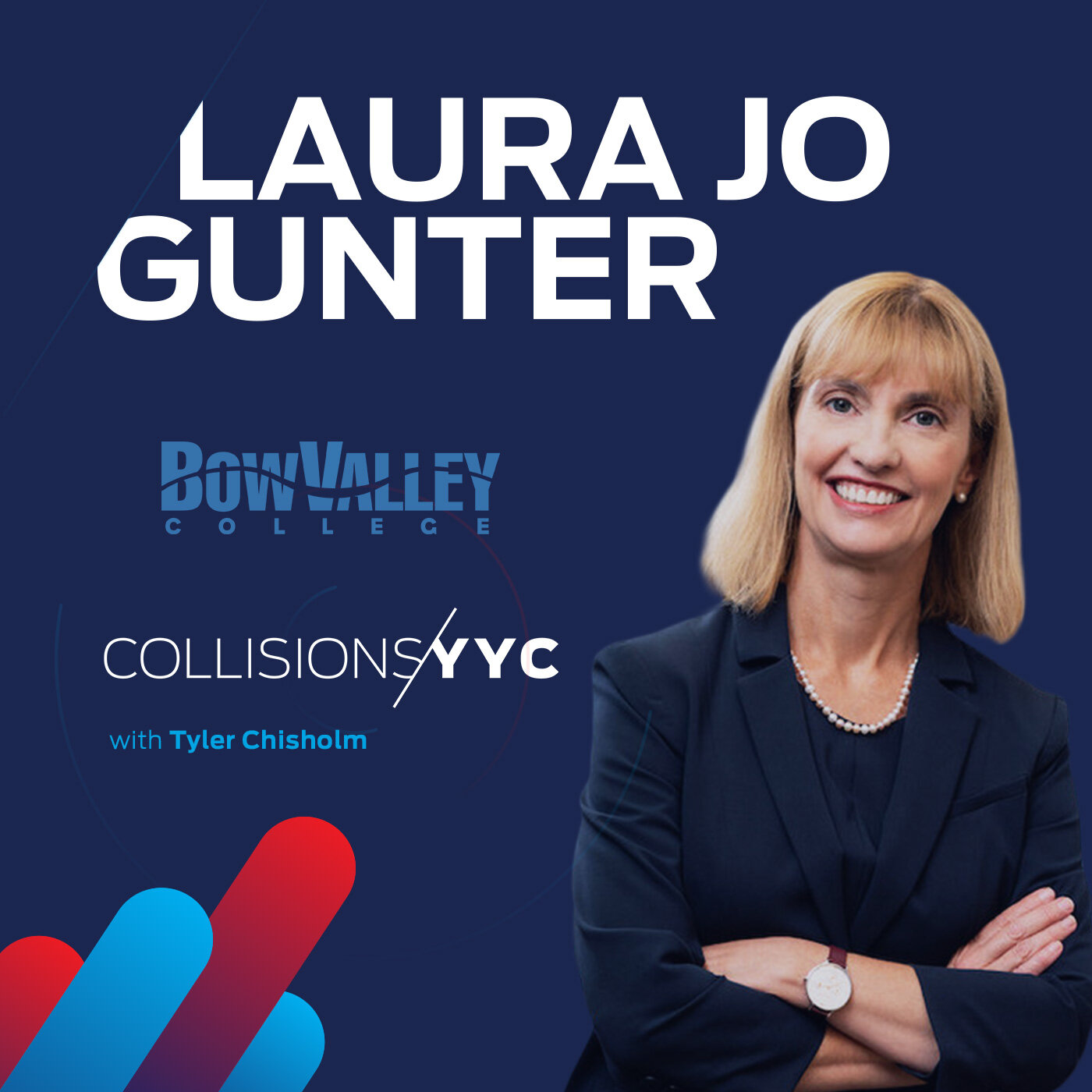 E21 - Laura Jo Gunter, President &amp; CEO of Bow Valley College