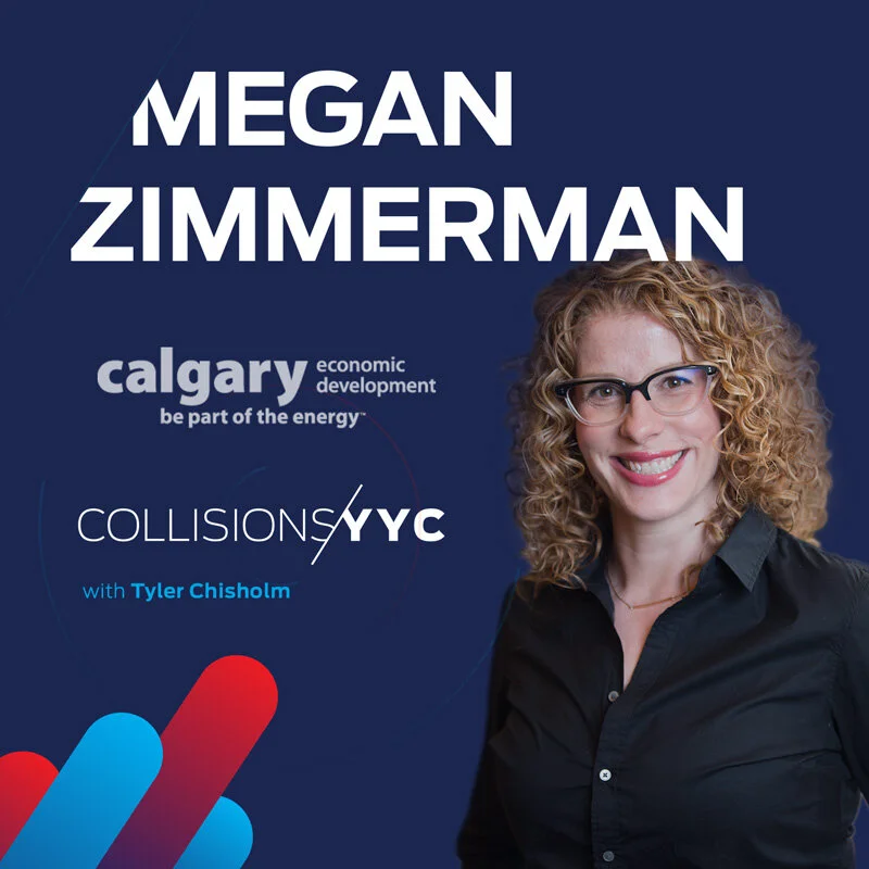 E25 - Megan Zimmerman, Director of Business Development, Calgary Economic Development