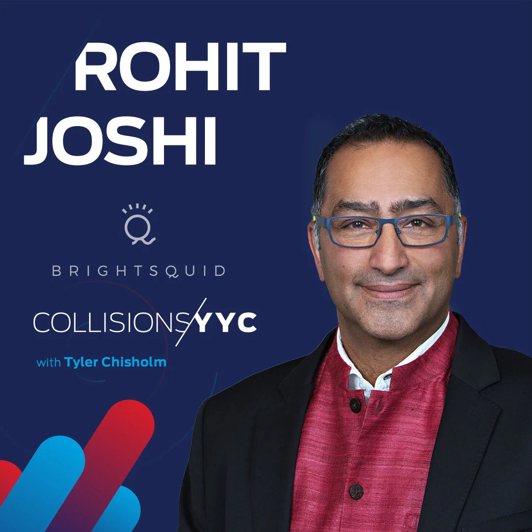 E29 - Rohit Joshi, CEO and Co-Founder of Brightsquid
