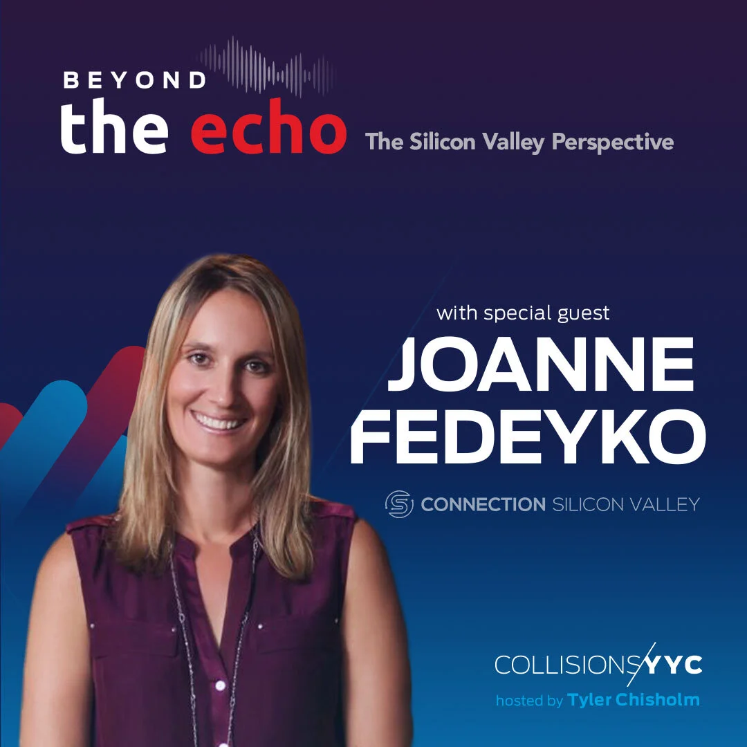 E57 - Beyond the Echo -  Joanne Fedeyko, The Silicon Valley Perspective