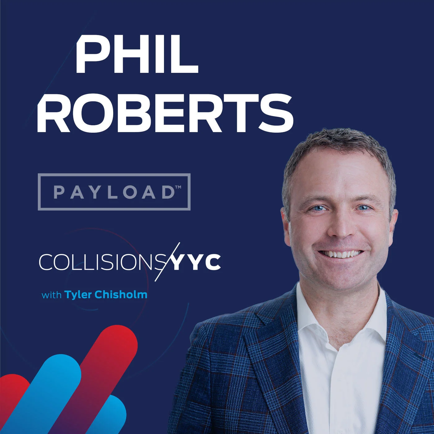 E60 - Phil Roberts, CEO of Payload