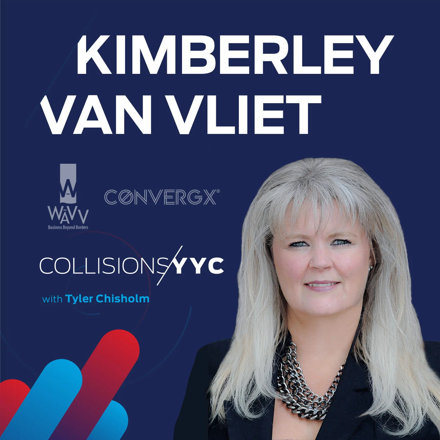 E62 - Kimberley Van Vliet, CEO &amp; Founder of WāVv and ConvergX®