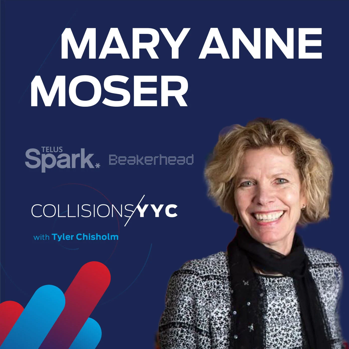 E65 - Mary Anne Moser, CEO of Telus Spark and Co-Founder of Beakerhead