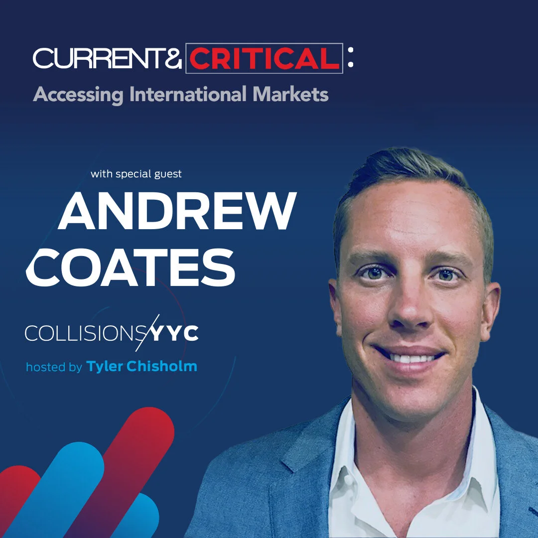 E117 - Current &amp; Critical - Andrew Coates , Accessing International Markets 