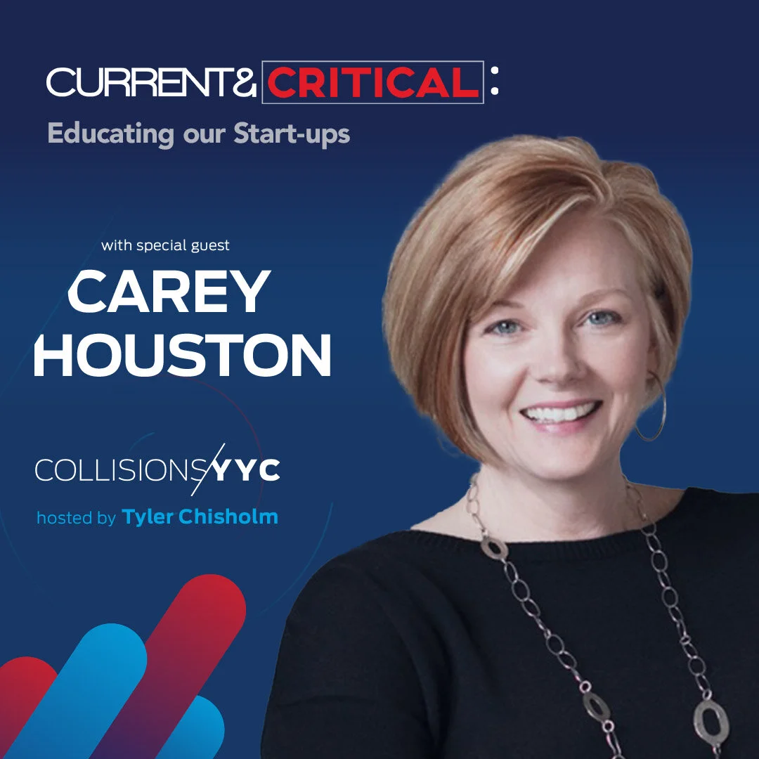 E133 - Current &amp; Critical - Carey Houston, Educating our Start-ups
