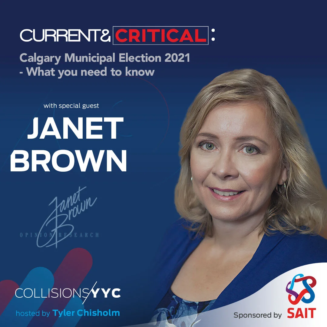 E179 - Current &amp; Critical - Janet Brown, Calgary Municipal Election 2021 - What you need to know