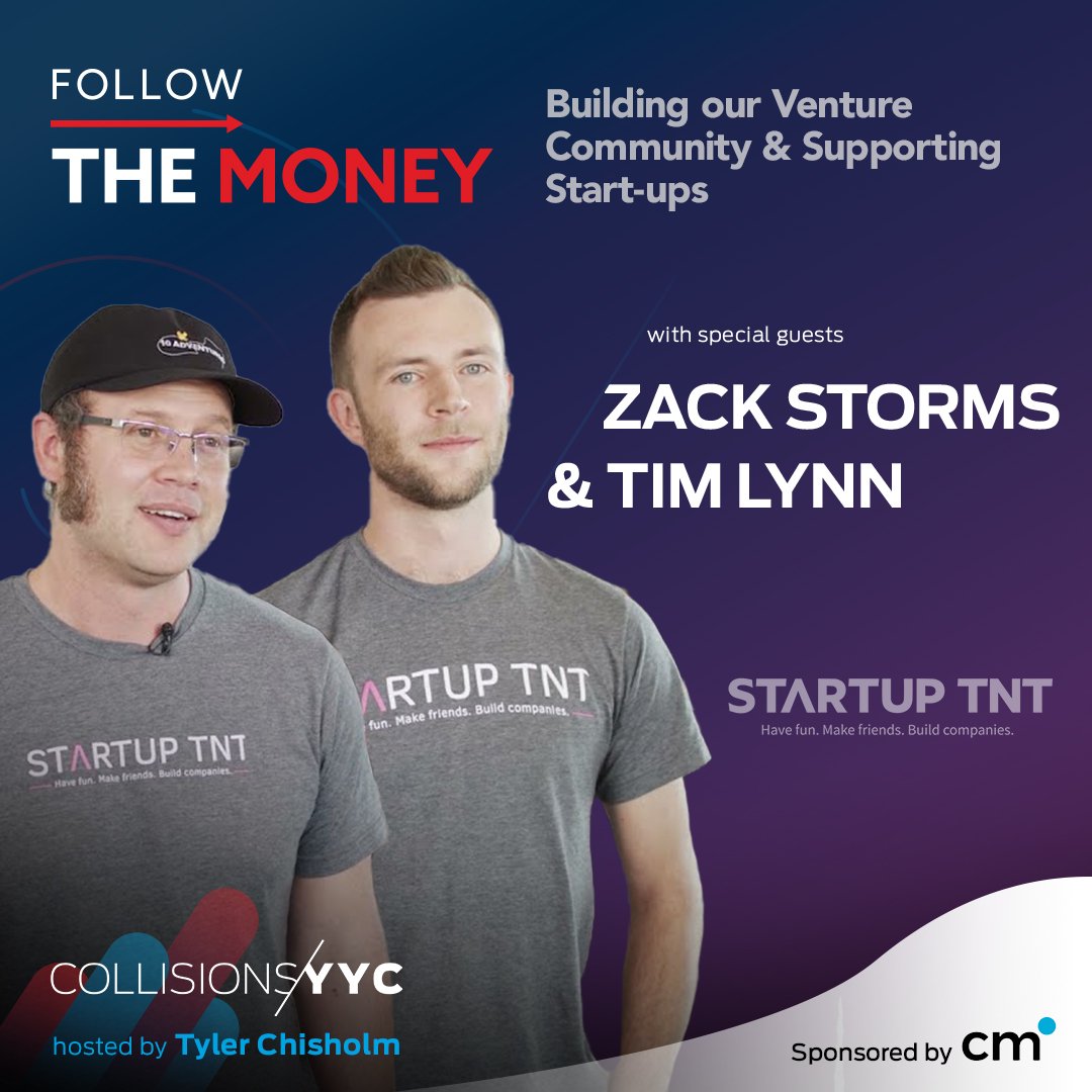 E229 - Follow the Money - Zack Storms and Tim Lynn, Building our Venture Community &amp; Supporting Start-ups 