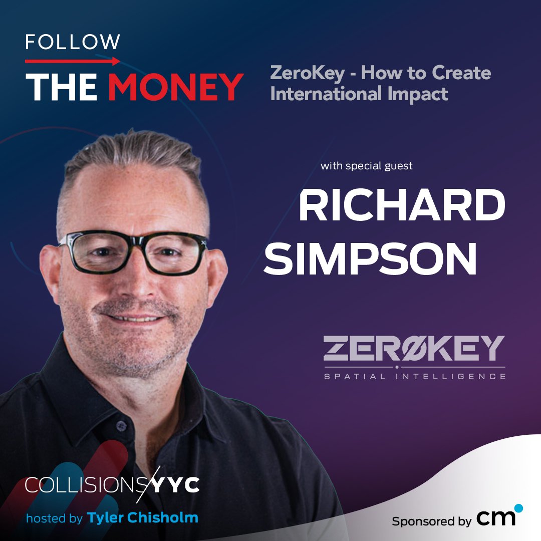 E269 - Follow the Money - Richard Simpson, ZeroKey - How to Create International Impact 