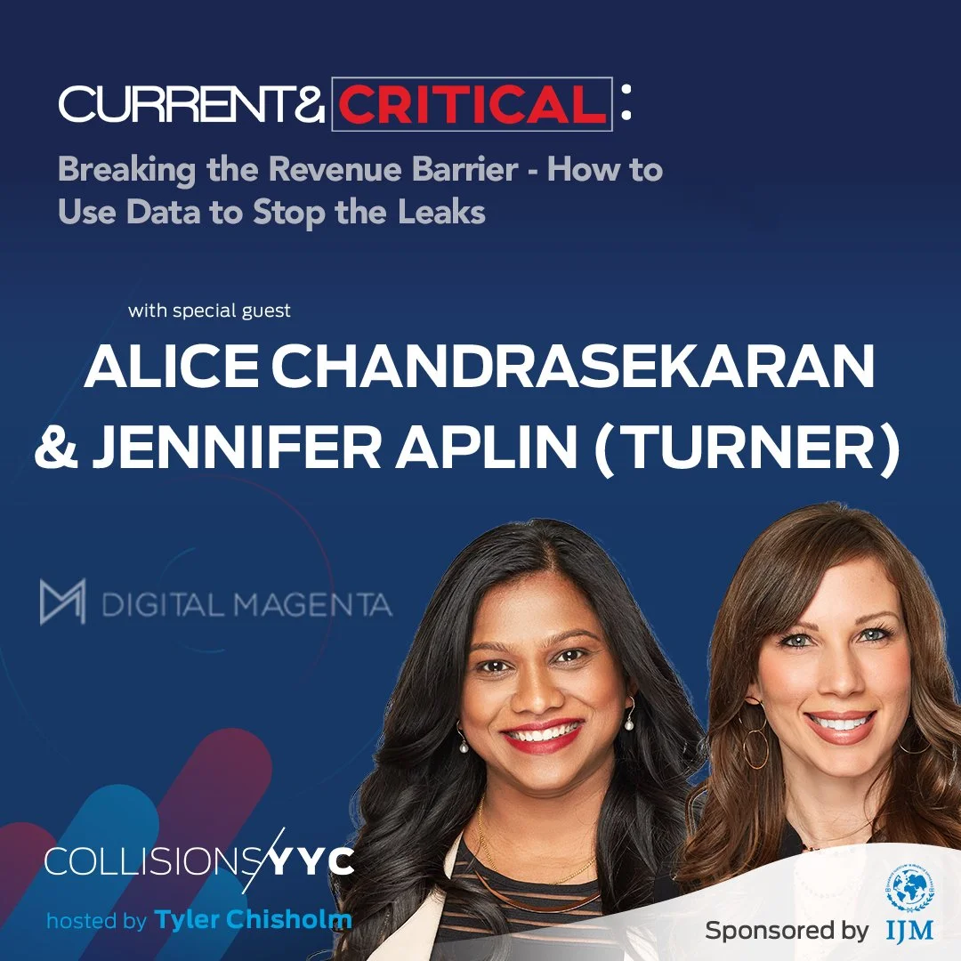 E288 - Current &amp; Critical - Alice Chandrasekaran and Jennifer Aplin (Turner), Breaking the Revenue Barrier - How to Use Data to Stop the Leaks 