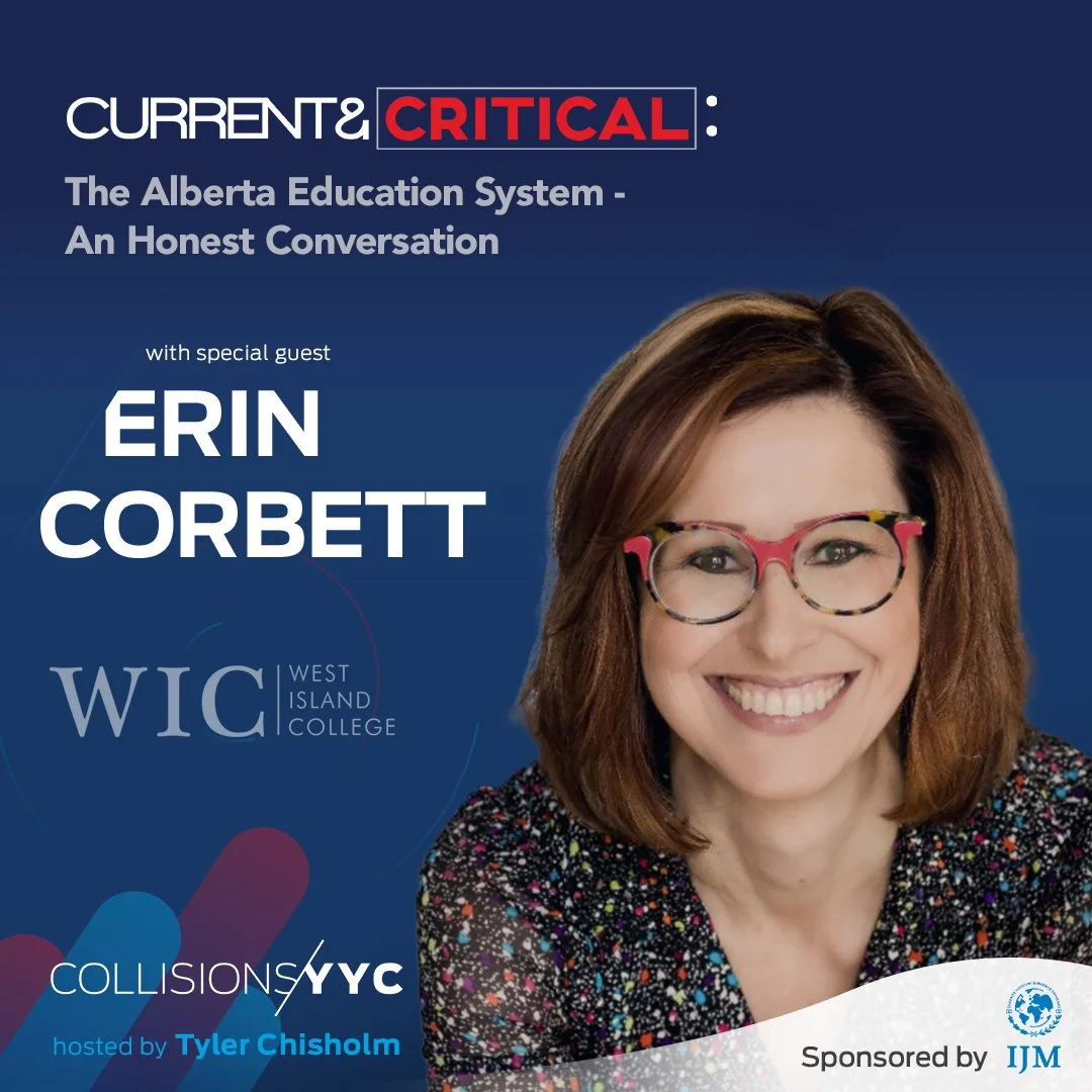 E299 - Current &amp; Critical - Erin Corbett, The Alberta Education System - An Honest Conversation
